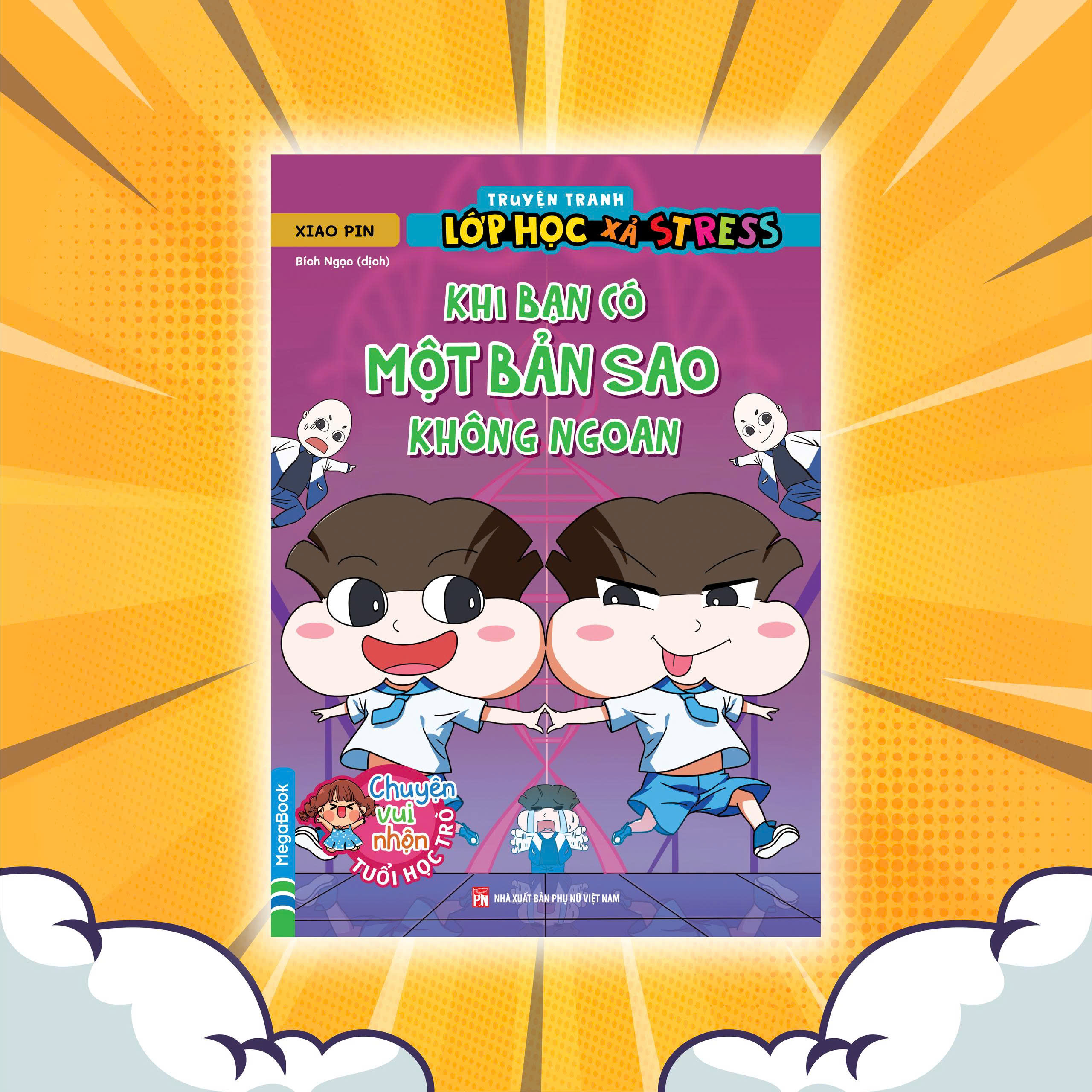 Truyện Tranh Lớp Học Xả Stress - Khi Bạn Có Một Bản Sao Không Ngoan - Ảnh 3