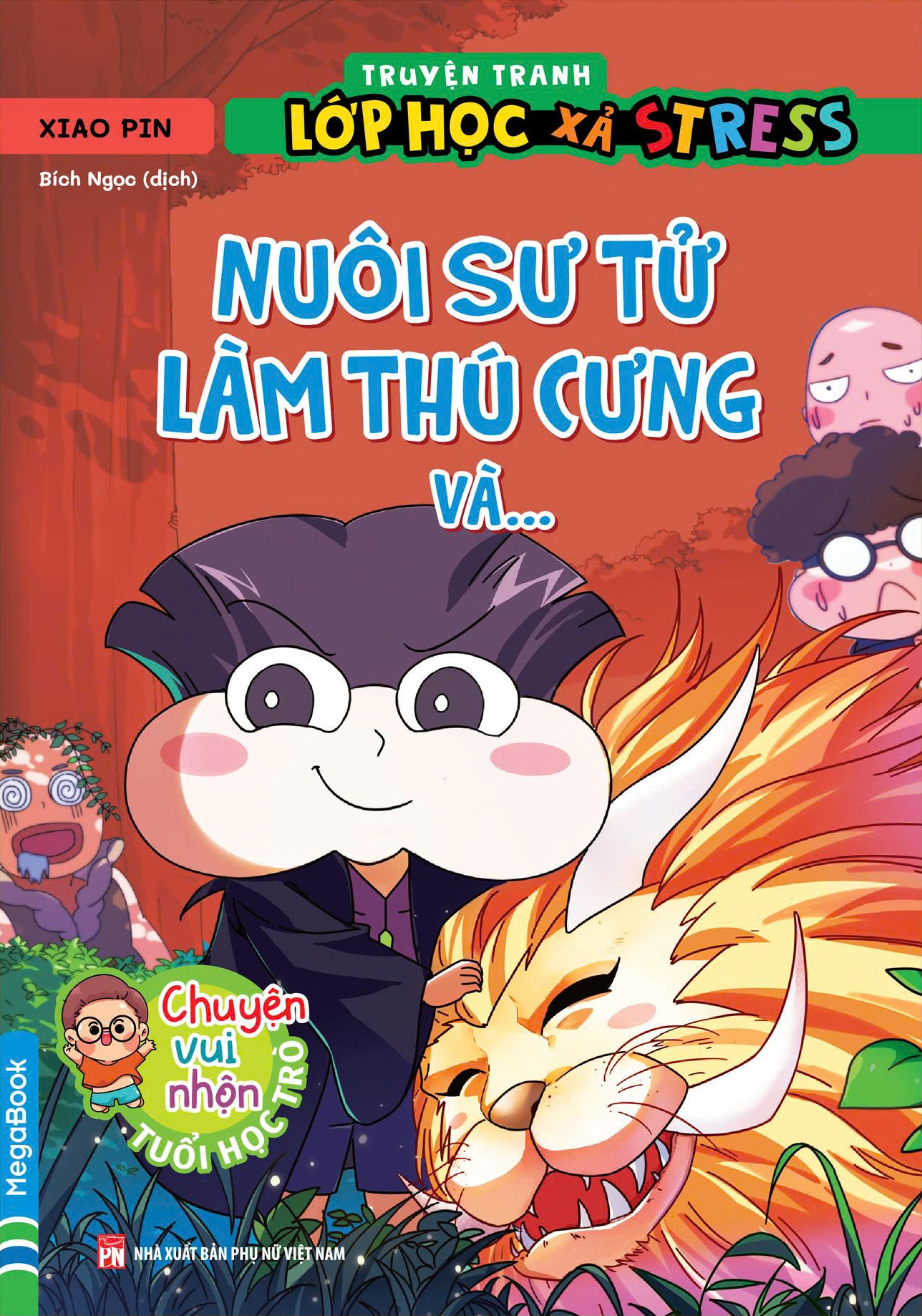Truyện Tranh Lớp Học Xả Stress - Nuôi Sư Tử Làm Thú Cưng Và… - Ảnh 2