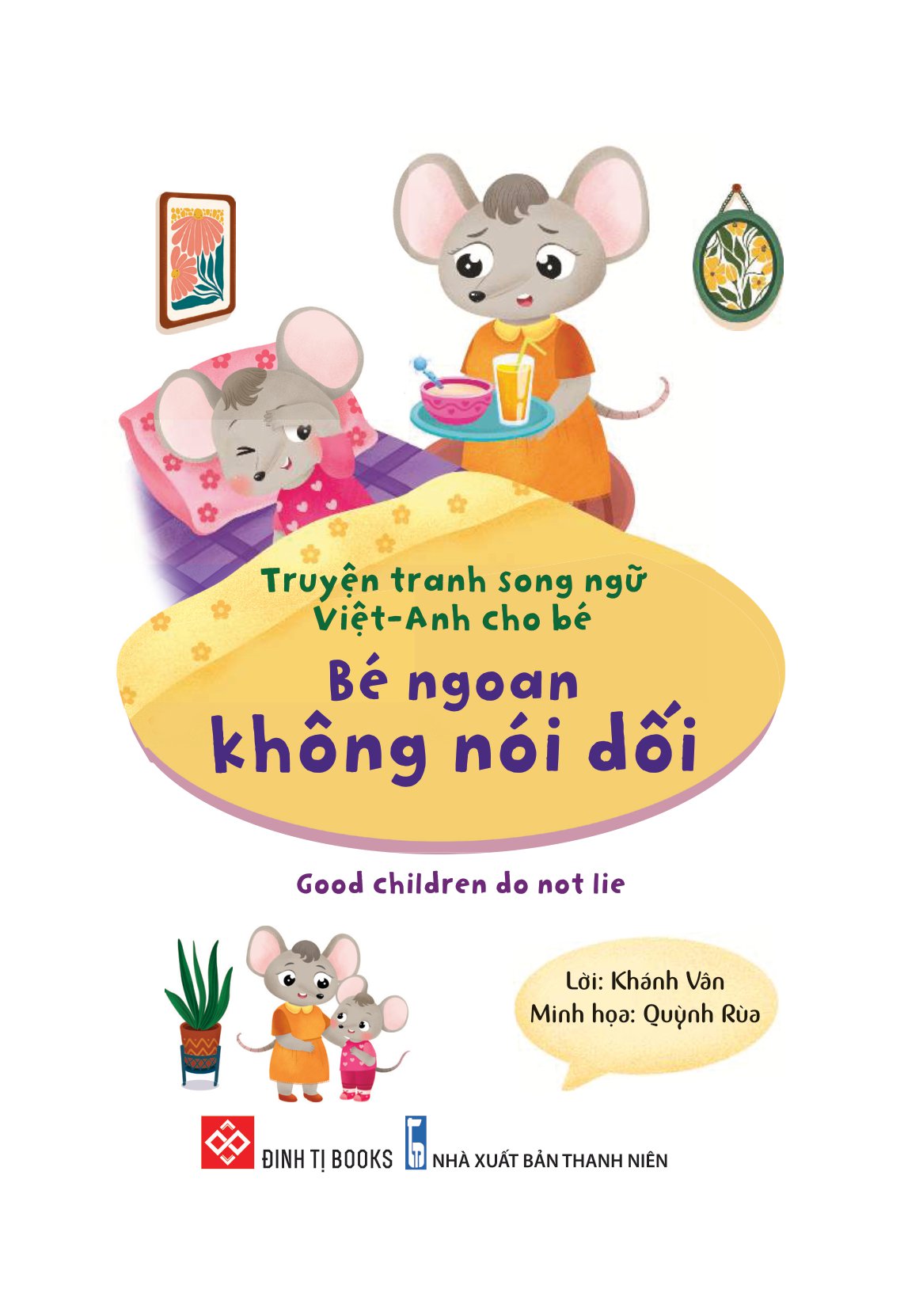 truyện tranh song ngữ việt-anh cho bé - bé ngoan không nói dối - good children do not lie - Ảnh 2