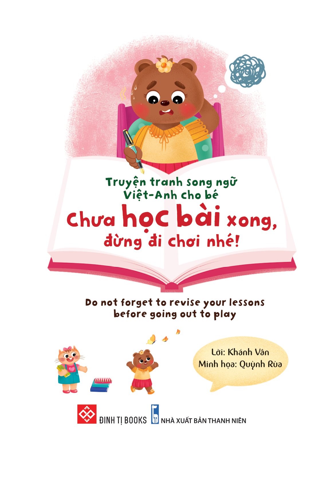 truyện tranh song ngữ việt-anh cho bé - chưa học bài xong, đừng đi chơi nhé! - do not forget to revise your lessons before going out to play - Ảnh 2