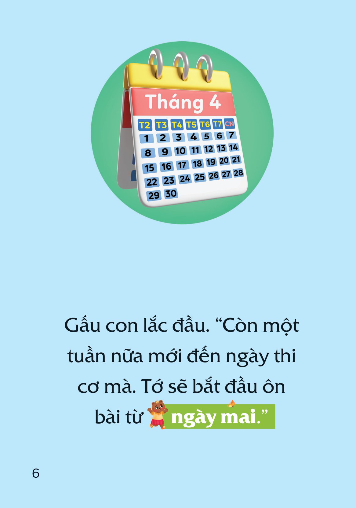 truyện tranh song ngữ việt-anh cho bé - chưa học bài xong, đừng đi chơi nhé! - do not forget to revise your lessons before going out to play - Ảnh 7