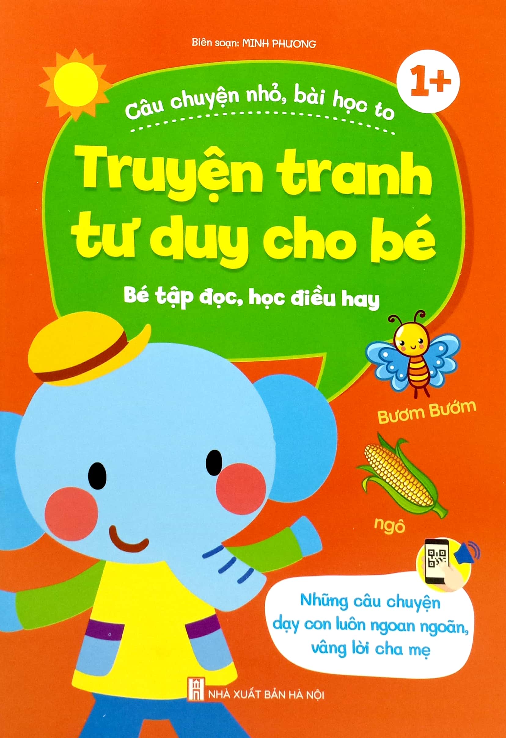 truyện tranh tư duy cho bé - những câu chuyện dạy con luôn ngoan ngoãn, vâng lời cha mẹ - Ảnh 2