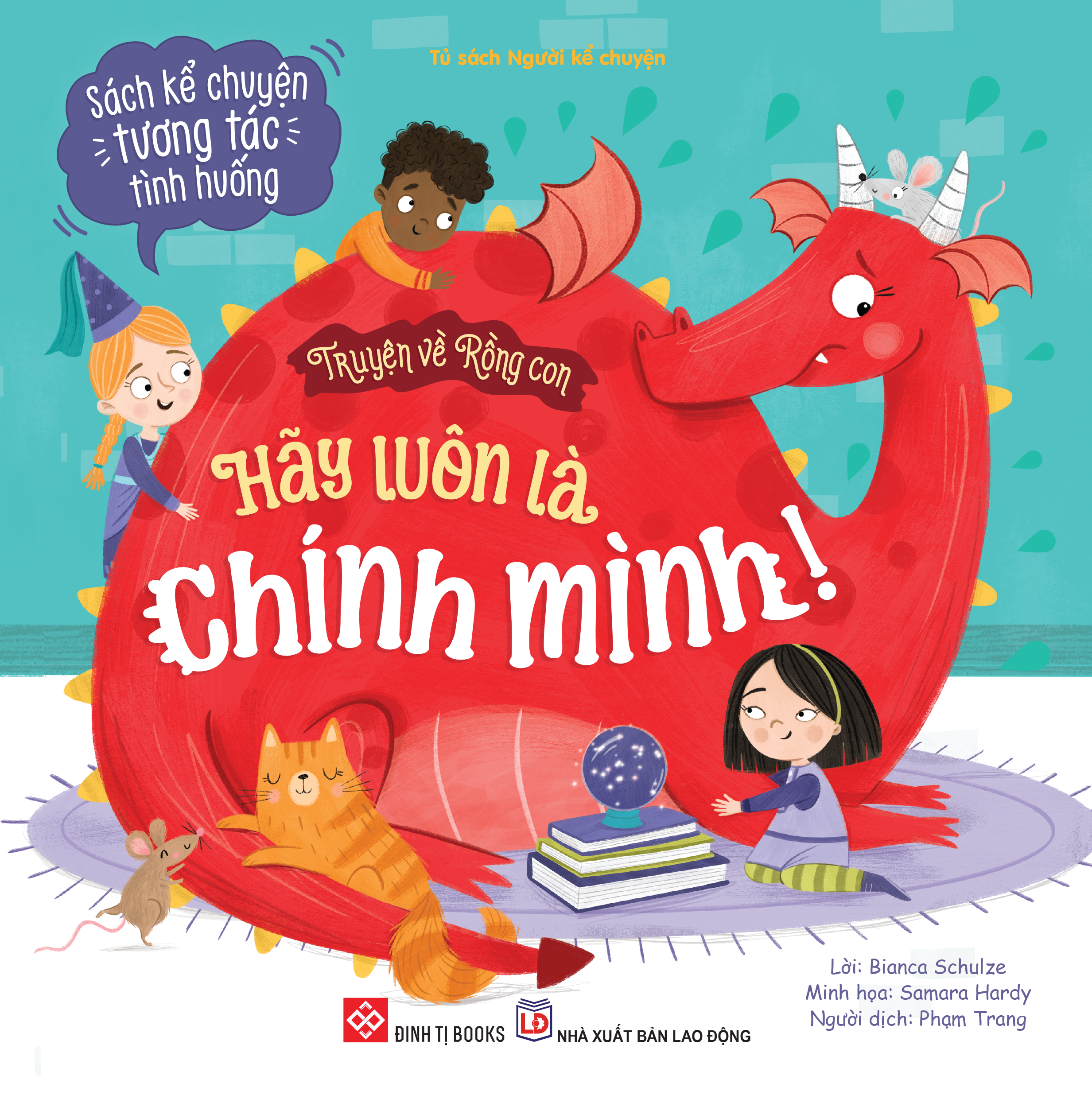 Truyện Về Rồng Con - Hãy Luôn Là Chính Mình! - Ảnh 2