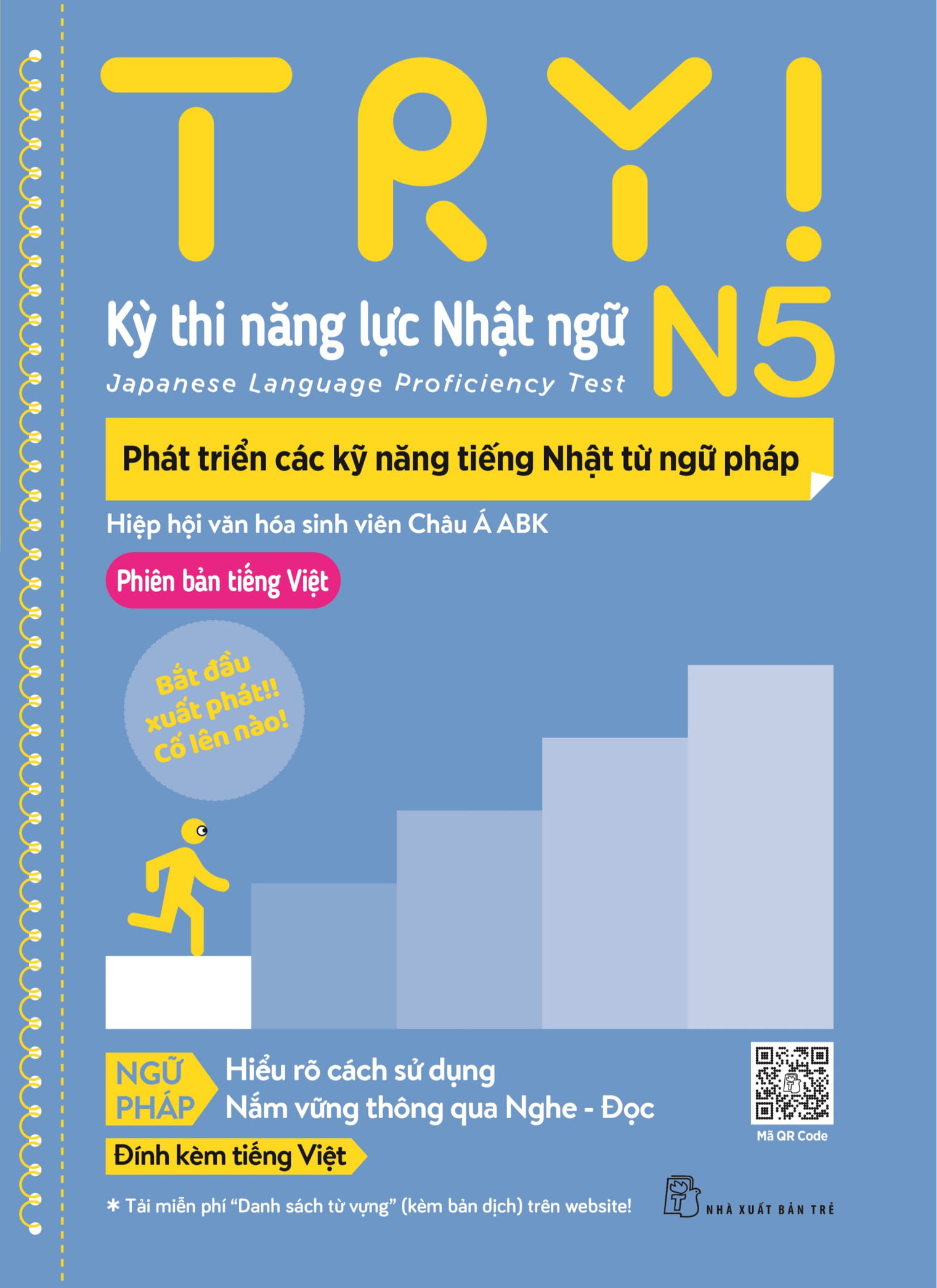 try! thi năng lực nhật ngữ n5 - phát triển các kỹ năng tiếng nhật từ ngữ pháp (phiên bản tiếng việt) - Ảnh 2