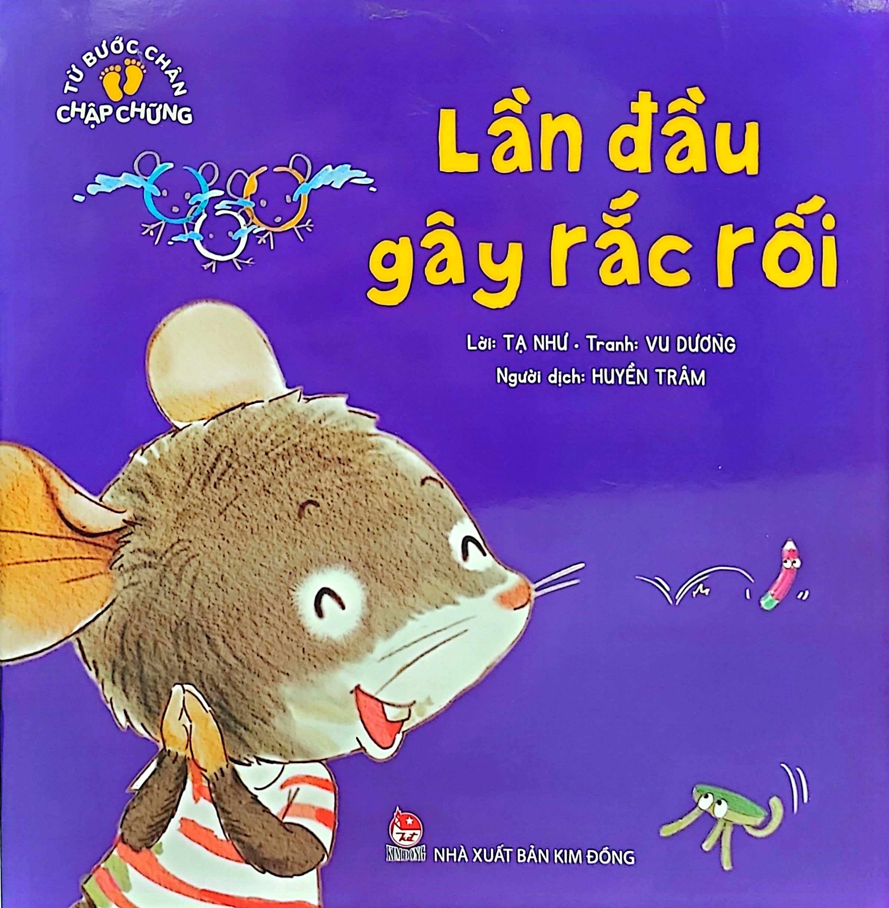 từ bước chân chập chững - lần đầu gây rắc rối - Ảnh 2