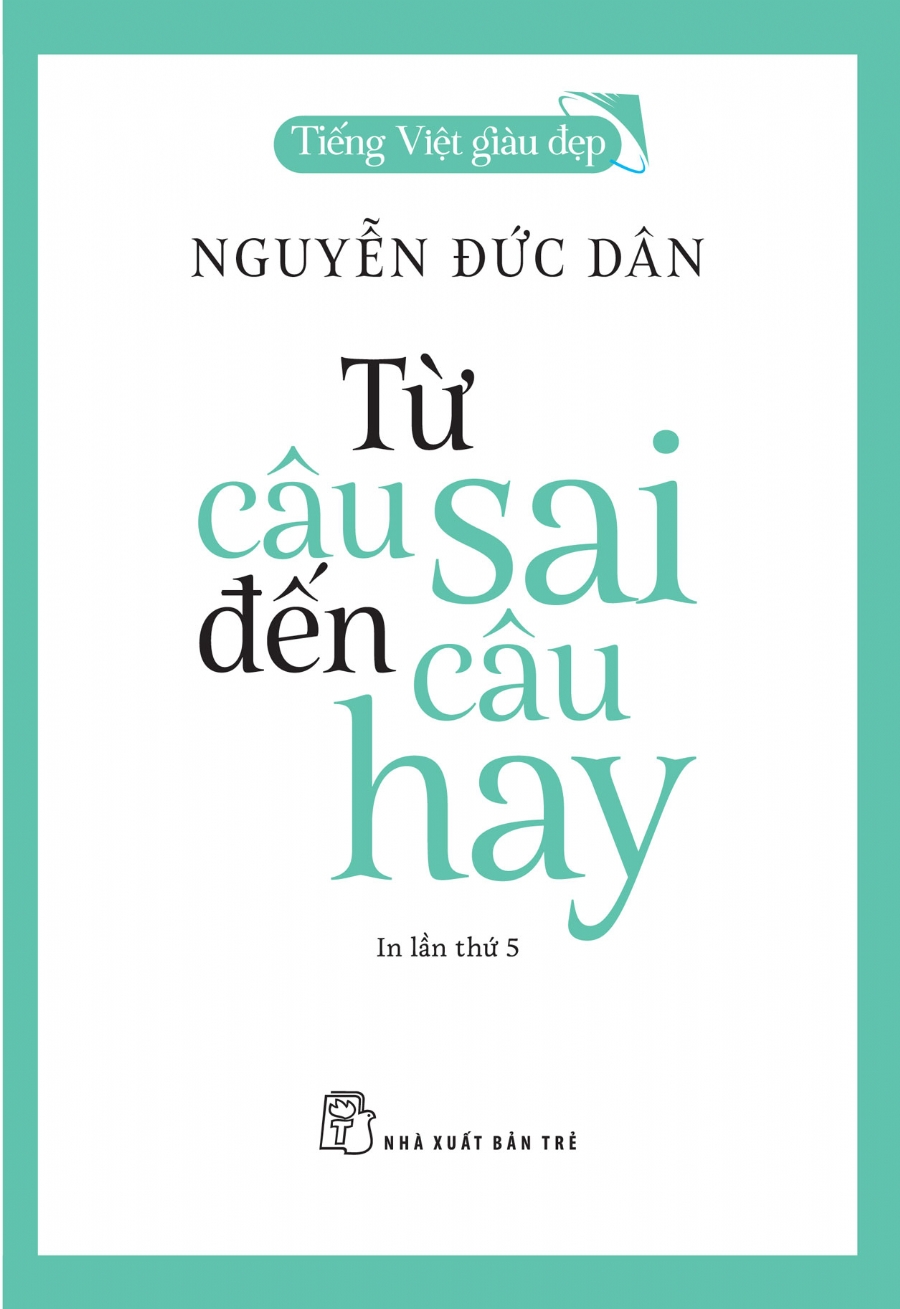 từ câu sai đến câu hay - tiếng việt giàu đẹp - Ảnh 2