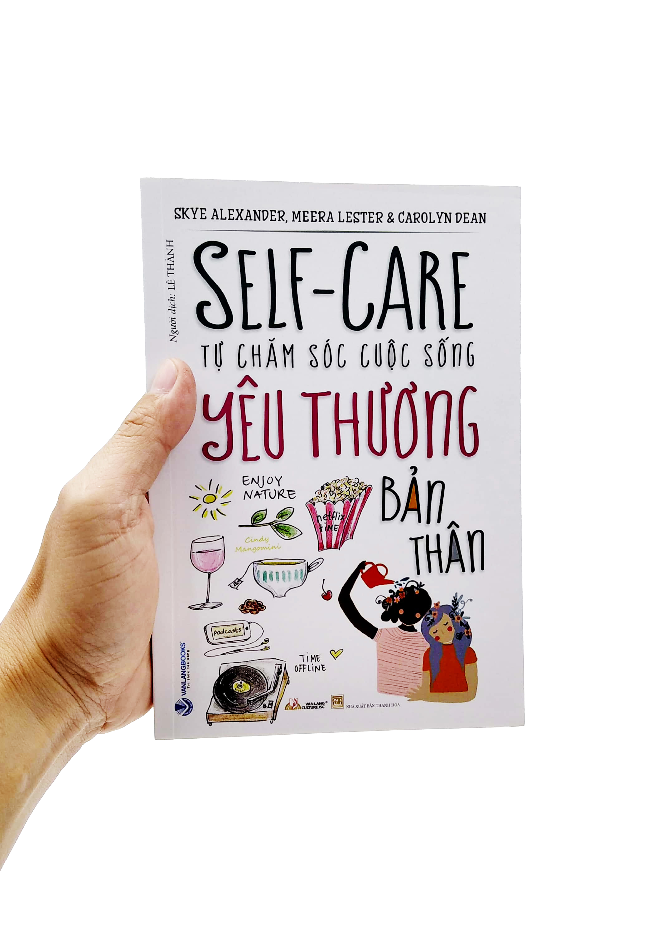 tự chăm sóc cuộc sống - yêu thương bản thân - Ảnh 7