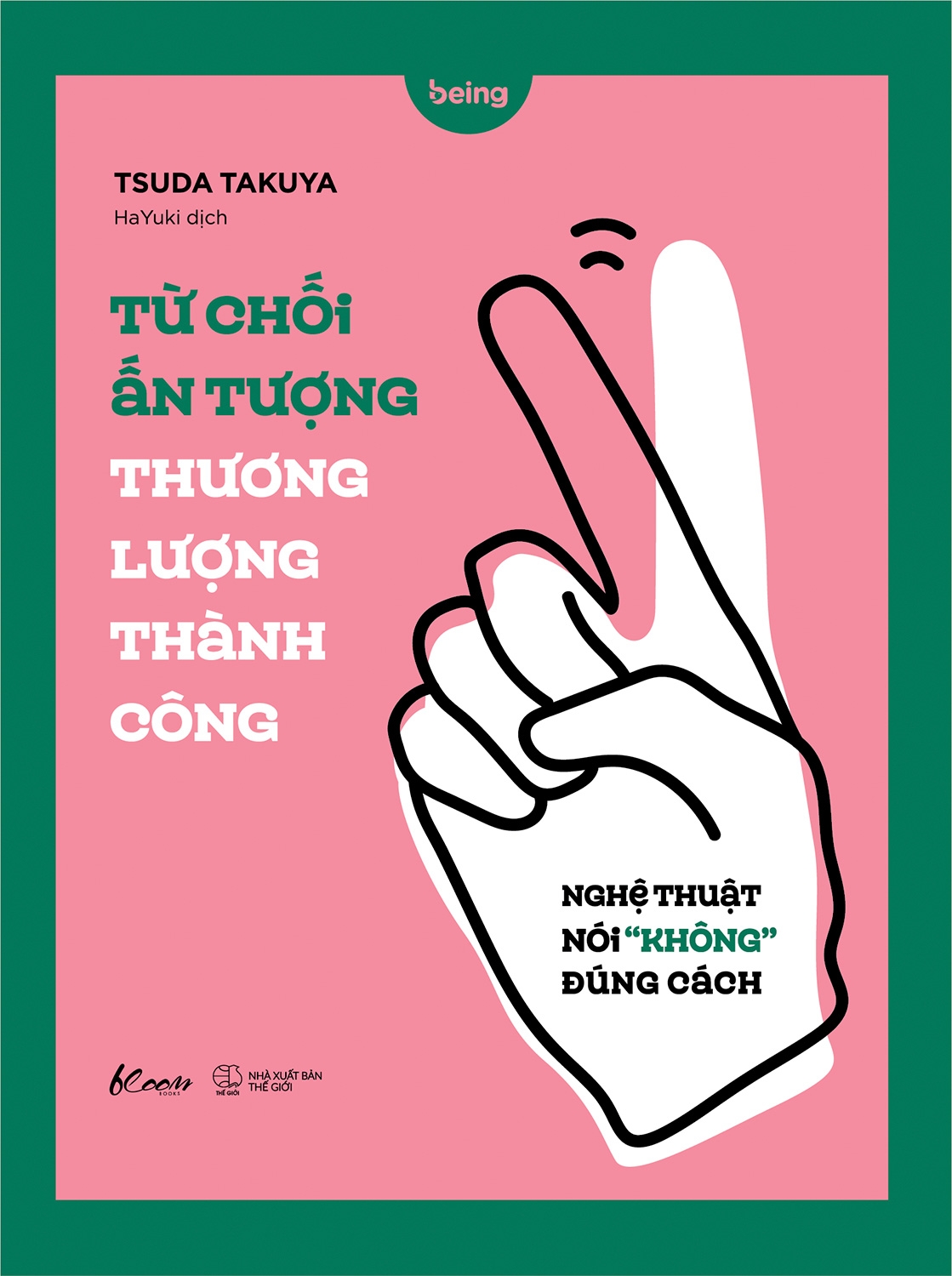 từ chối ấn tượng - thương lượng thành công: nghệ thuật nói không đúng cách - Ảnh 2