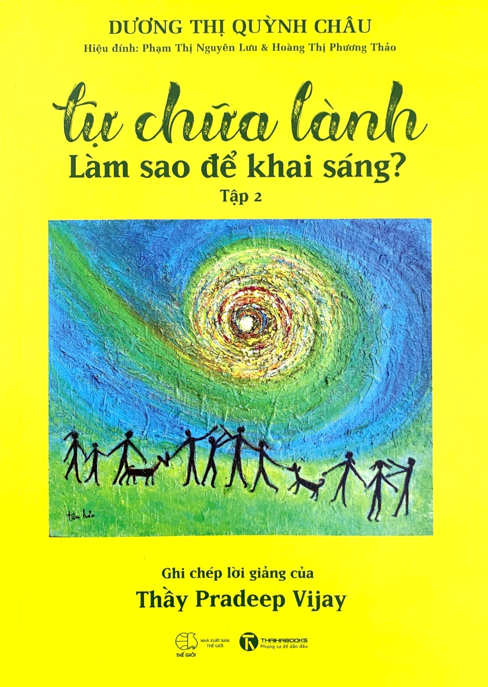 tự chữa lành - làm sao để khai sáng - tập 2 - Ảnh 2