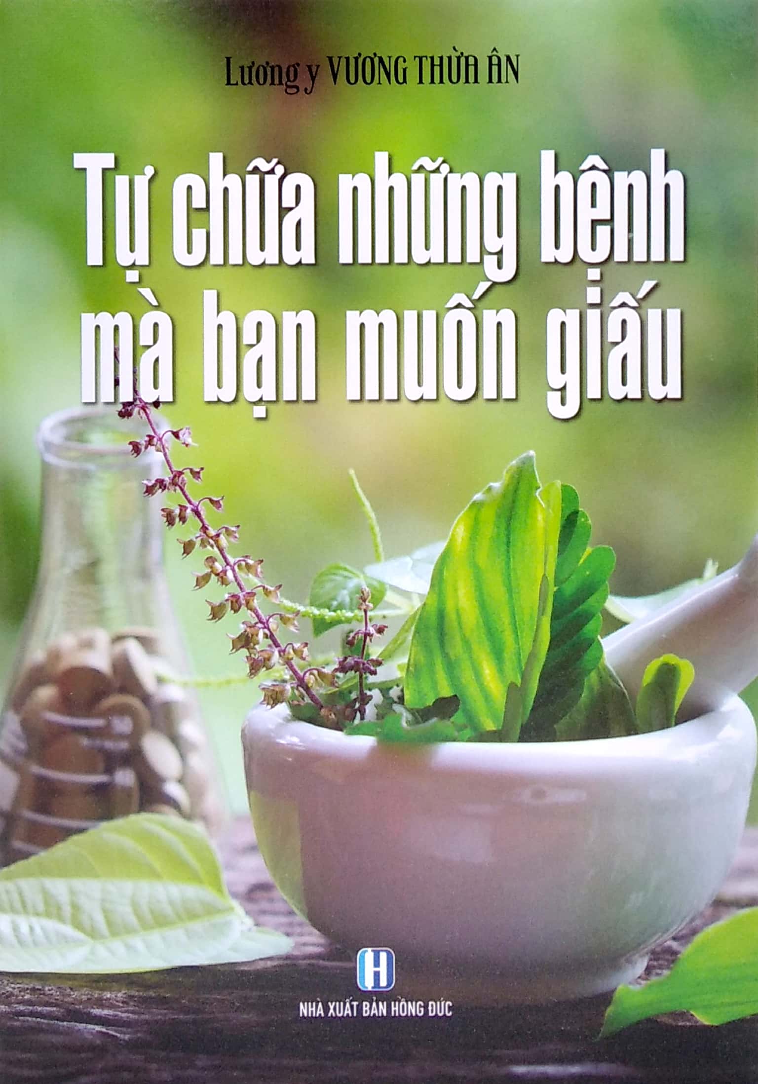 tự chữa những bệnh mà bạn muốn giấu - Ảnh 2