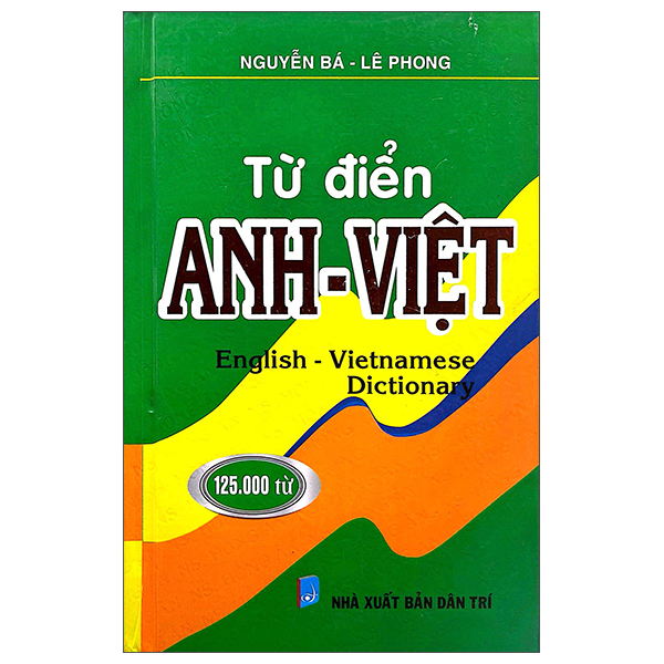 Từ Điển Anh-Việt 125.000 Từ - Bìa Cứng