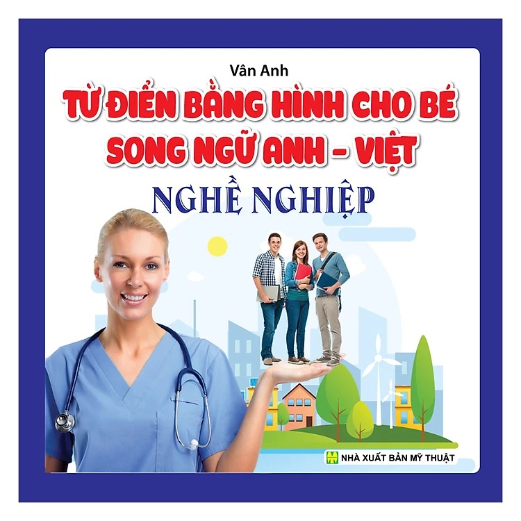 từ điển bằng hình cho bé - song ngữ anh việt - nghề nghiệp - Ảnh 2