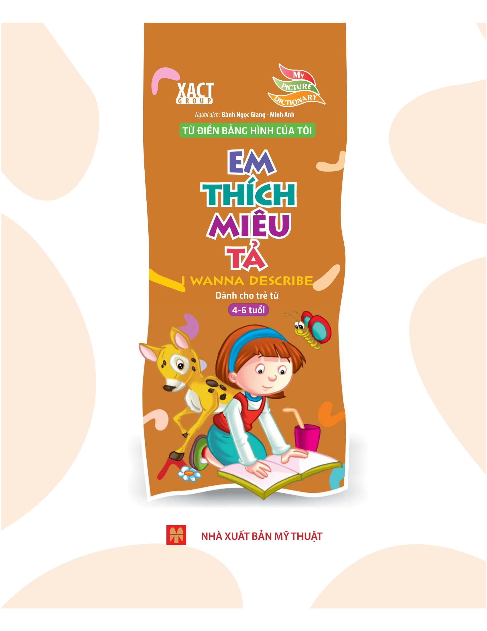 từ điển bằng hình của tôi - em thích miêu tả (dành cho trẻ từ 4 - 6 tuổi) - Ảnh 2