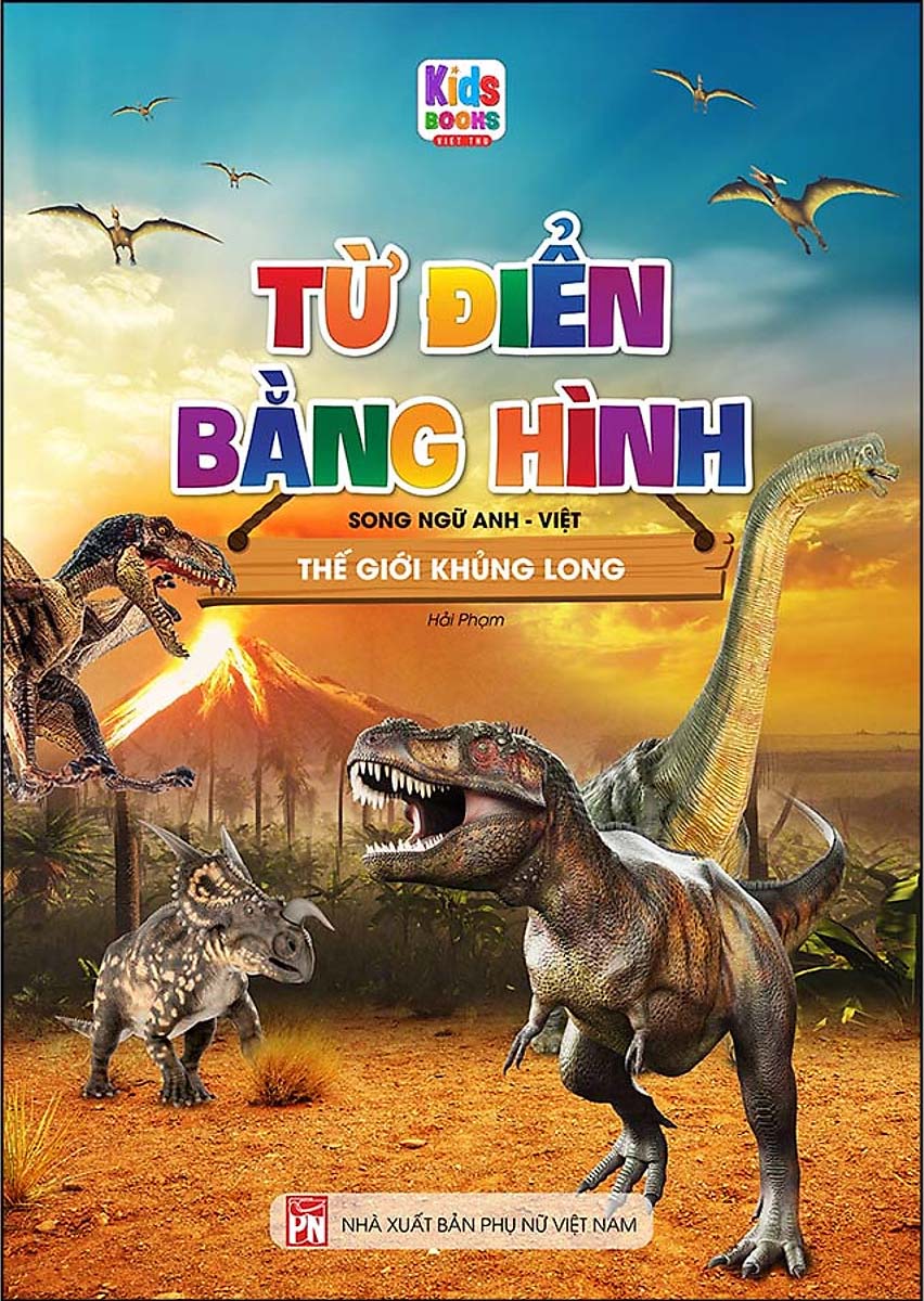 từ điển bằng hình - song ngữ anh-việt - thế giới khủng long - Ảnh 2