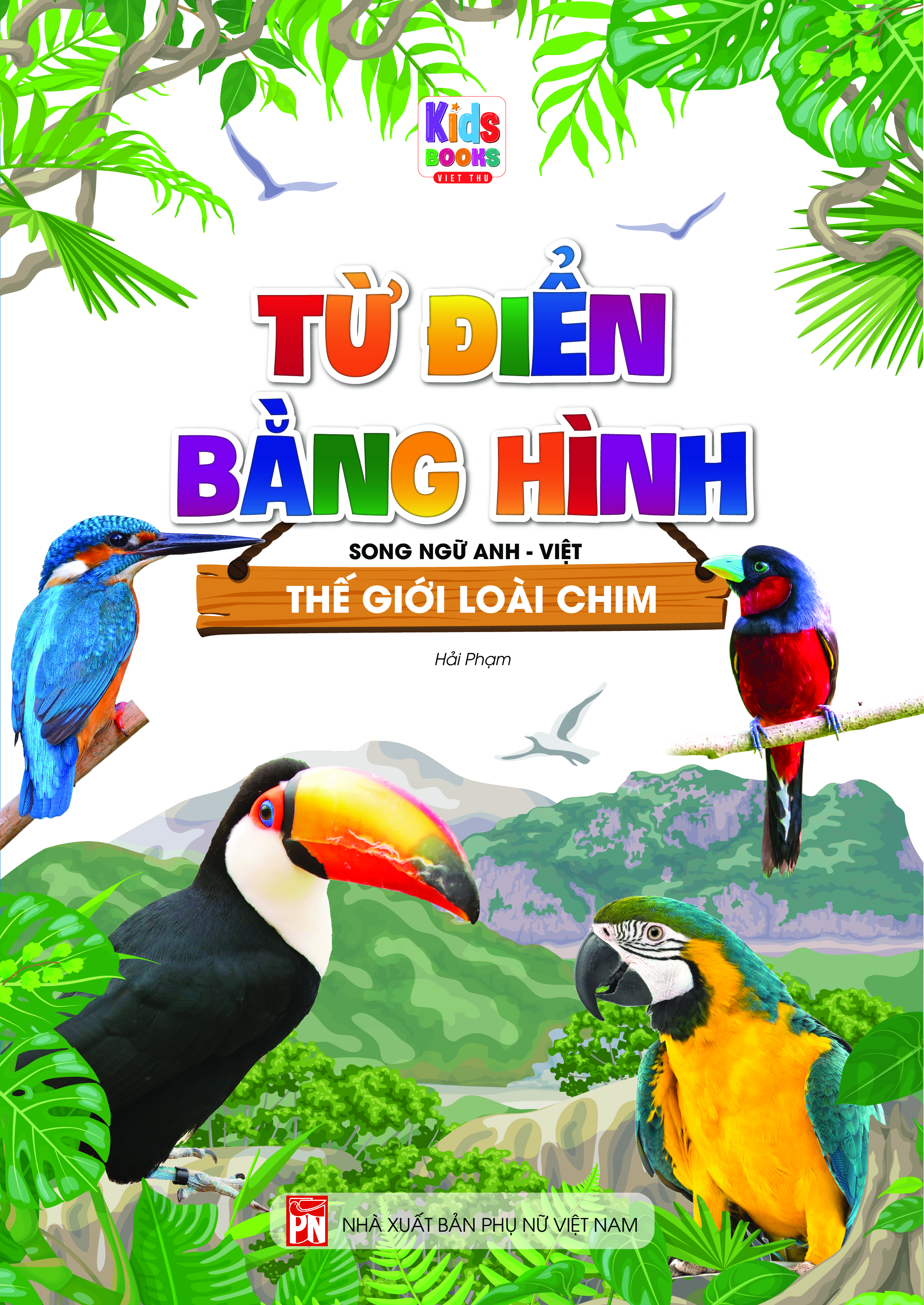 từ điển bằng hình thế giới loài chim (song ngữ anh - việt) - Ảnh 2