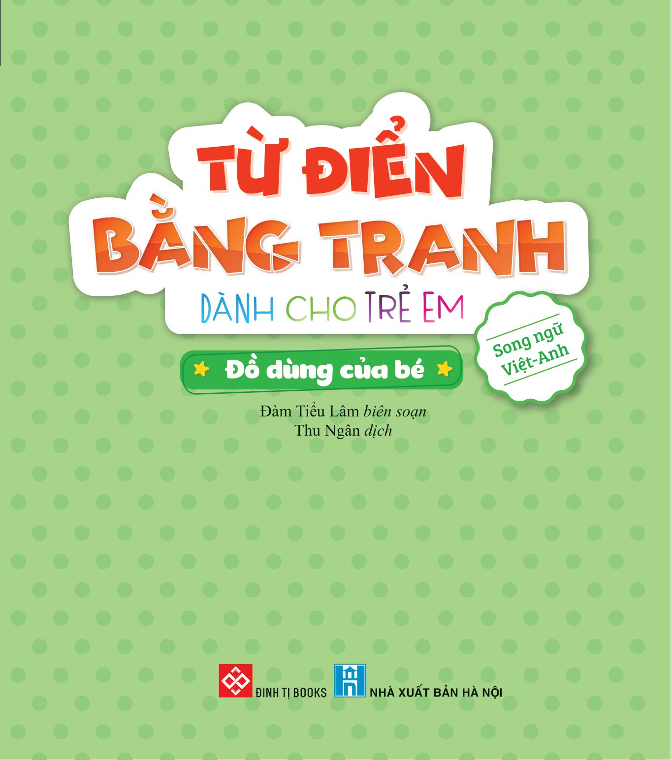 từ điển bằng tranh dành cho trẻ em - đồ dùng của bé - Ảnh 2