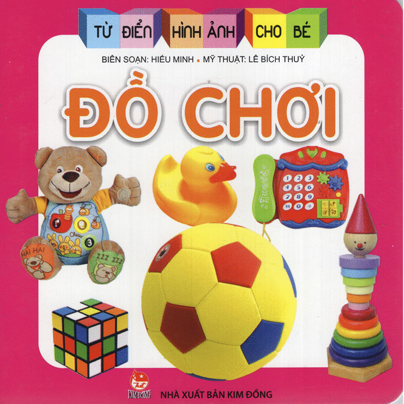 từ điển hình ảnh cho bé - đồ chơi (tái bản 2019) - Ảnh 2