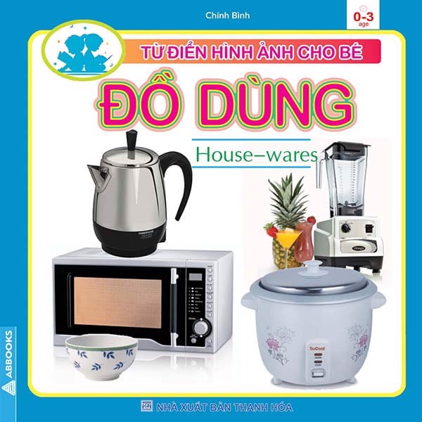 từ điển hình ảnh cho bé - đồ dùng - Ảnh 2