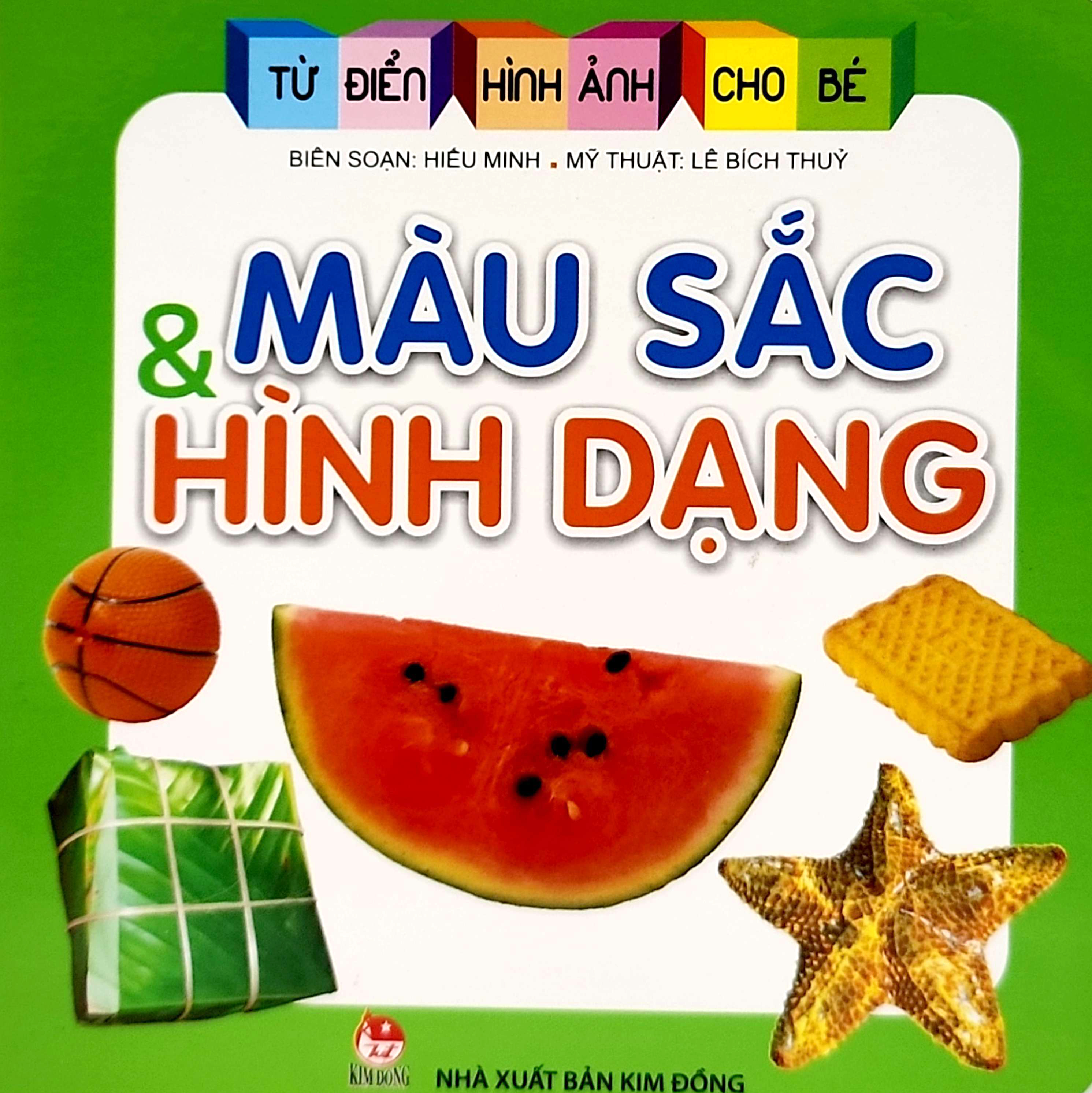 từ điển hình ảnh cho bé - màu sắc và hình dạng (tái bản 2019) - Ảnh 2