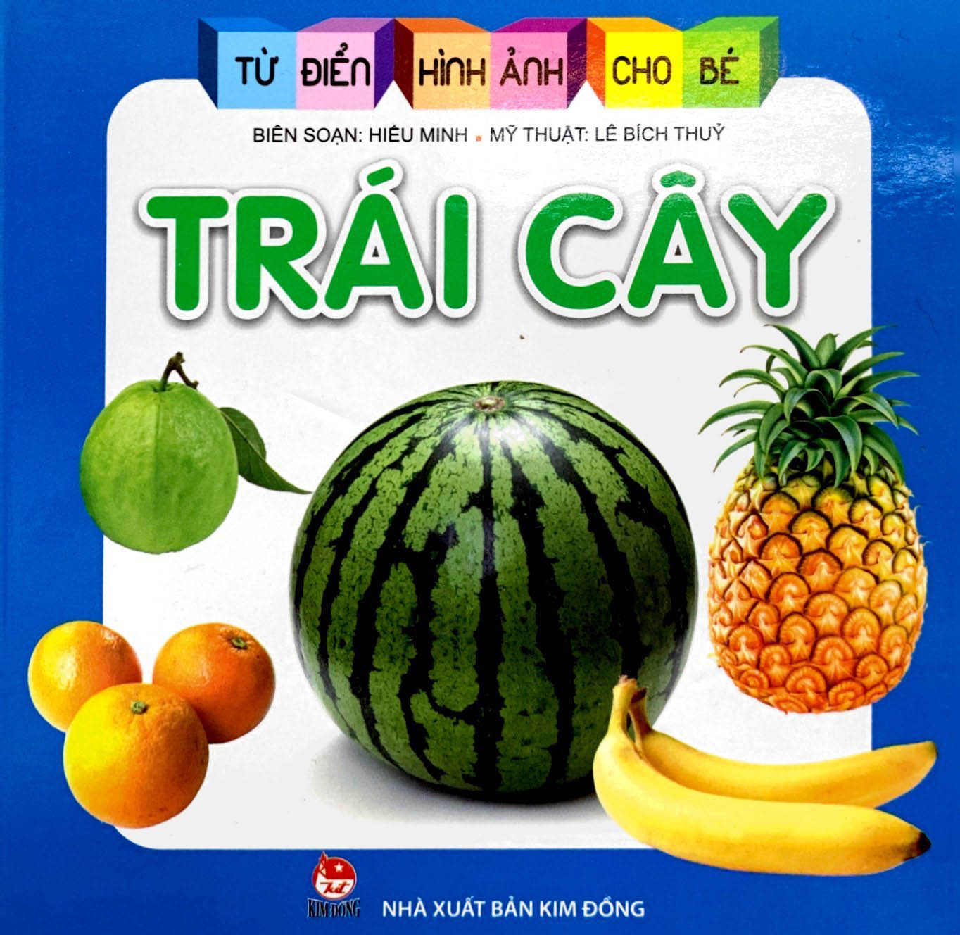 từ điển hình ảnh cho bé - trái cây (tái bản 2019) - Ảnh 2