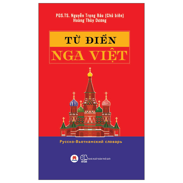 Tu dien Nga-Viet - Pусско-Вьетнамскии Словарь - Bia Cung (Tai Ban 2025)