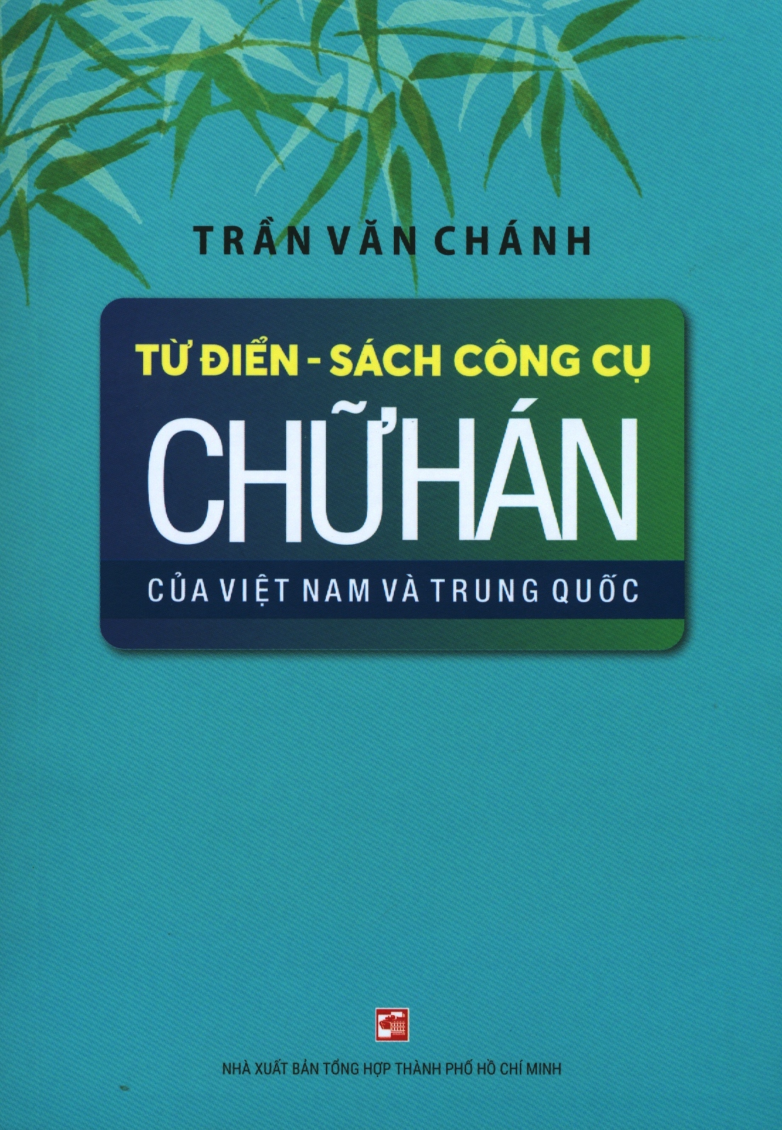 từ điển - sách công cụ chữ hán của việt nam và trung quốc - Ảnh 2