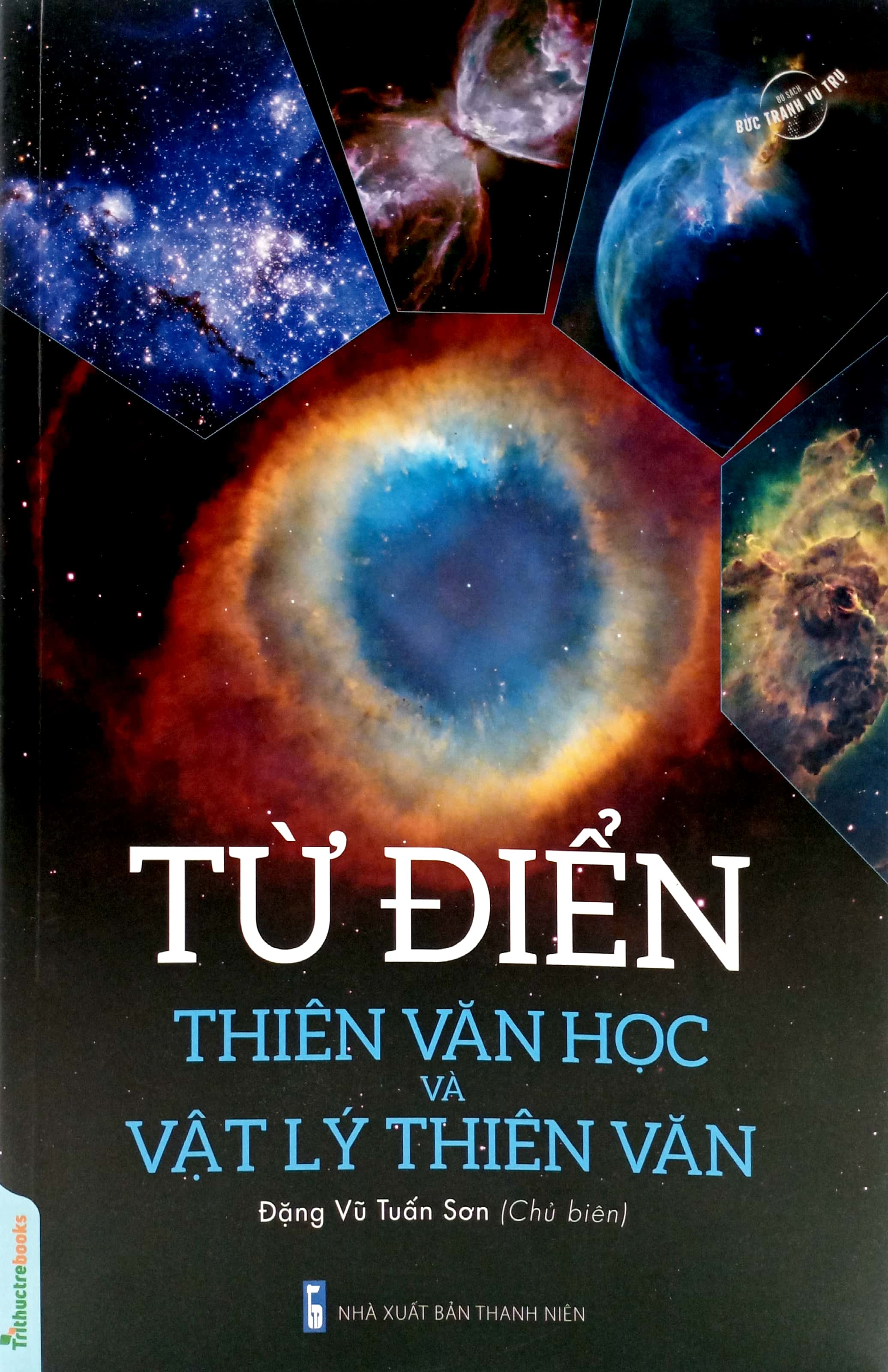 từ điển thiên văn học và vật lý thiên văn - Ảnh 2
