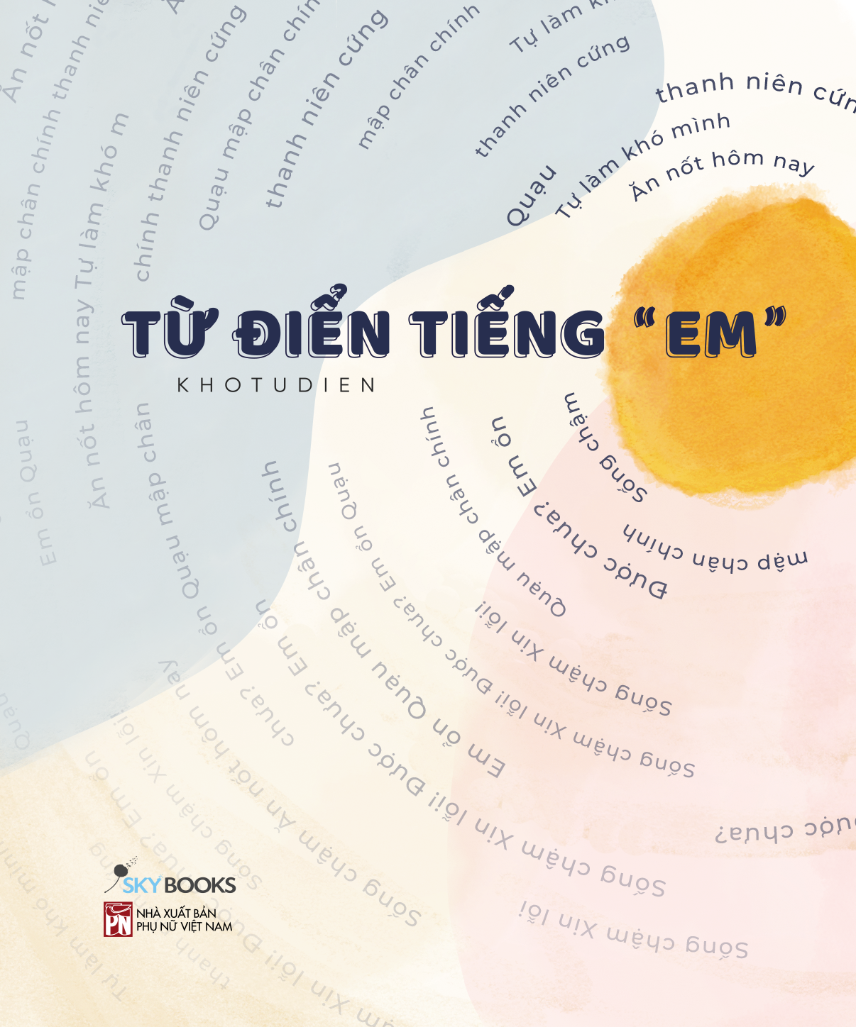 Từ Điển Tiếng “Em” (Tái Bản 2026) - Ảnh 2