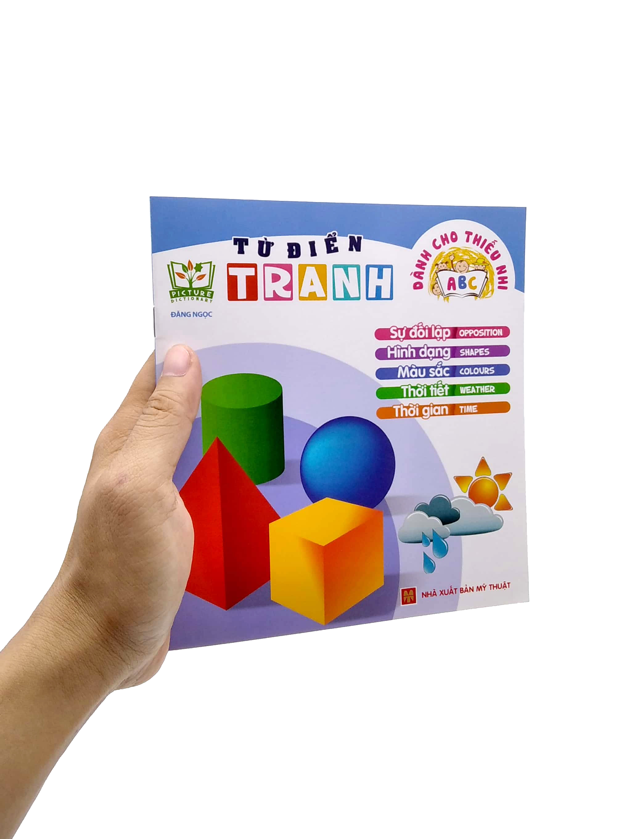 từ điển tranh - sự đối lập, hình dạng, màu sắc, thời tiết, thời gian (dành cho thiếu nhi) (2022) - Ảnh 7
