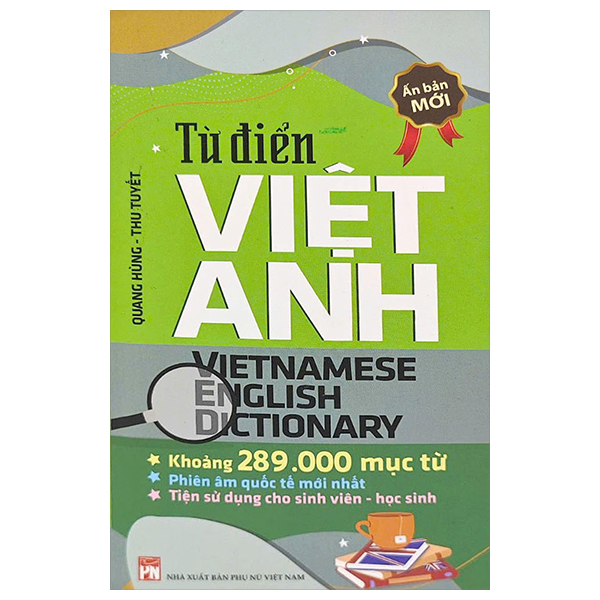 Từ Điển Việt Anh - Vietnamese English Dictionary (Khoảng 289.000 Mục Từ)