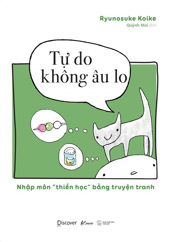 Tu Do Khong Au Lo - Nhap Mon "Thien Hoc" Bang Truyen Tranh - Ảnh 2