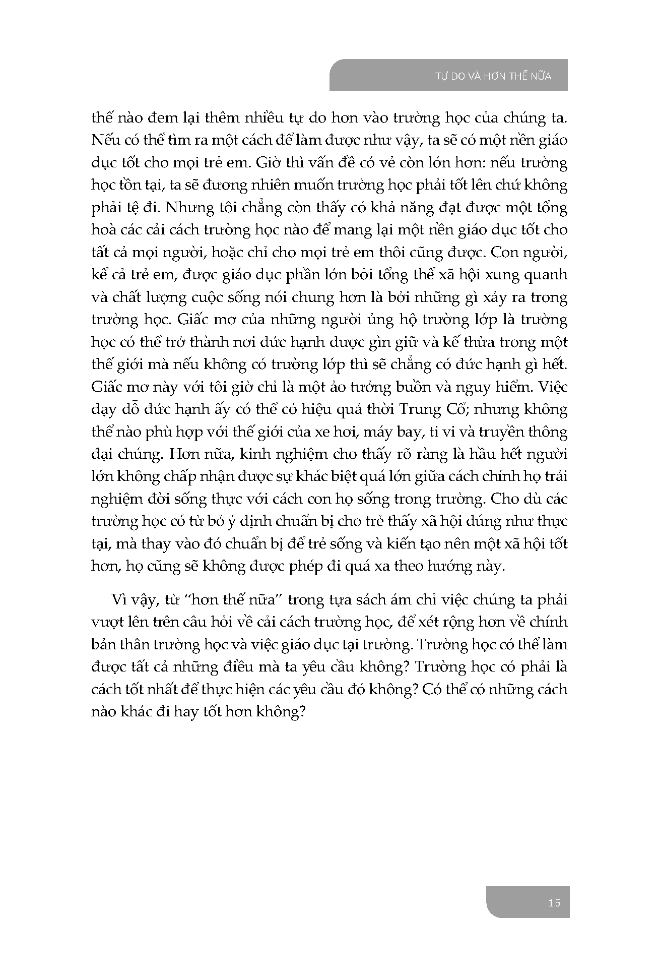 Tự Do Và Hơn Thế Nữa - Hướng Tới Giáo Dục Và Xã Hội Thoát Trường Lớp - Ảnh 8