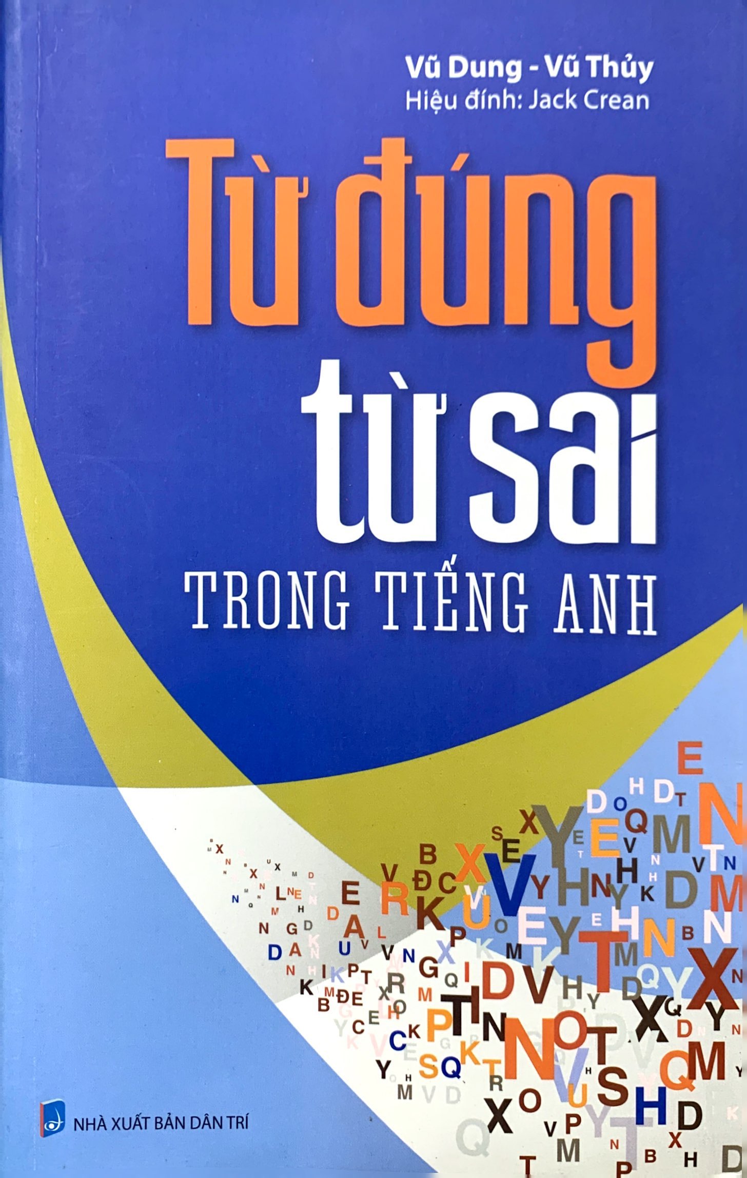 từ đúng từ sai trong tiếng anh - Ảnh 2