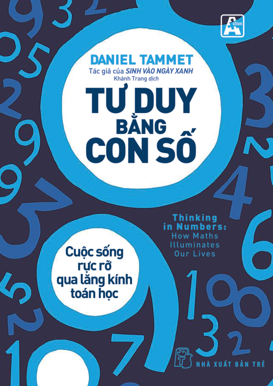 tư duy bằng con số - cuộc sống rực rỡ qua lăng kính toán học - Ảnh 3