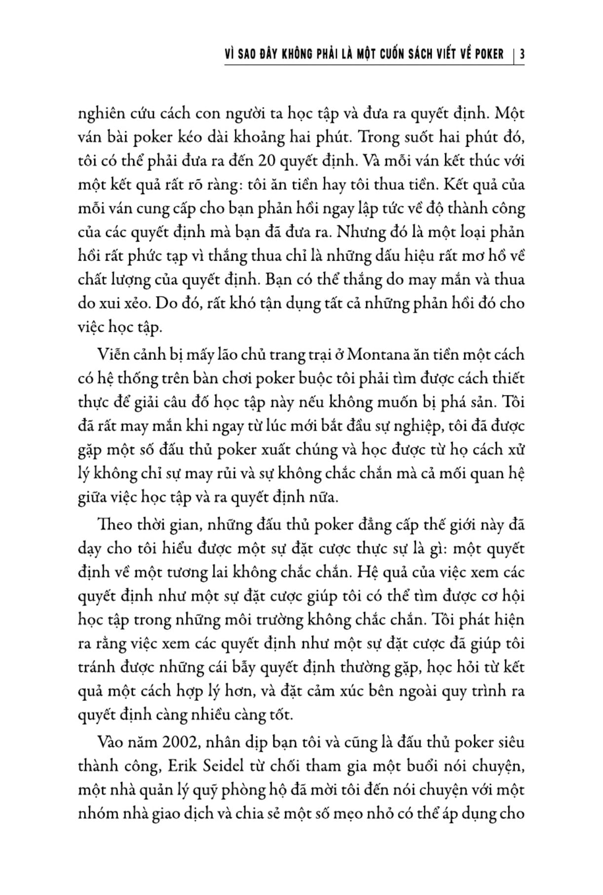 tư duy đặt cược: quyết định sáng suốt hơn khi không có đủ thông tin - thinking in bets - Ảnh 9