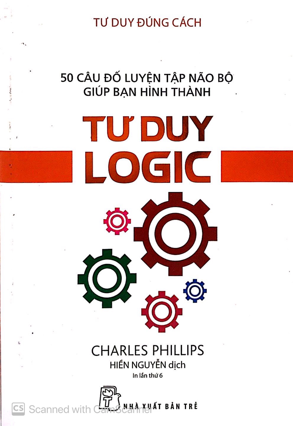 tư duy đúng cách - tư duy logic (tái bản 2019) - Ảnh 2