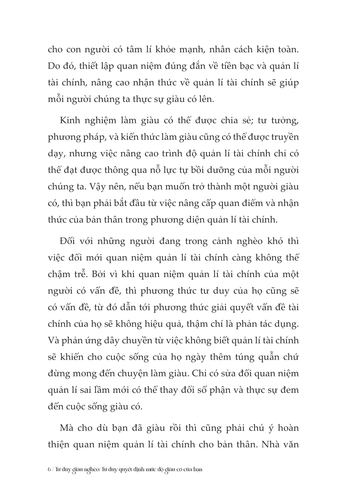 tư duy giàu nghèo: tư duy quyết định mức độ giàu có của bạn - Ảnh 9