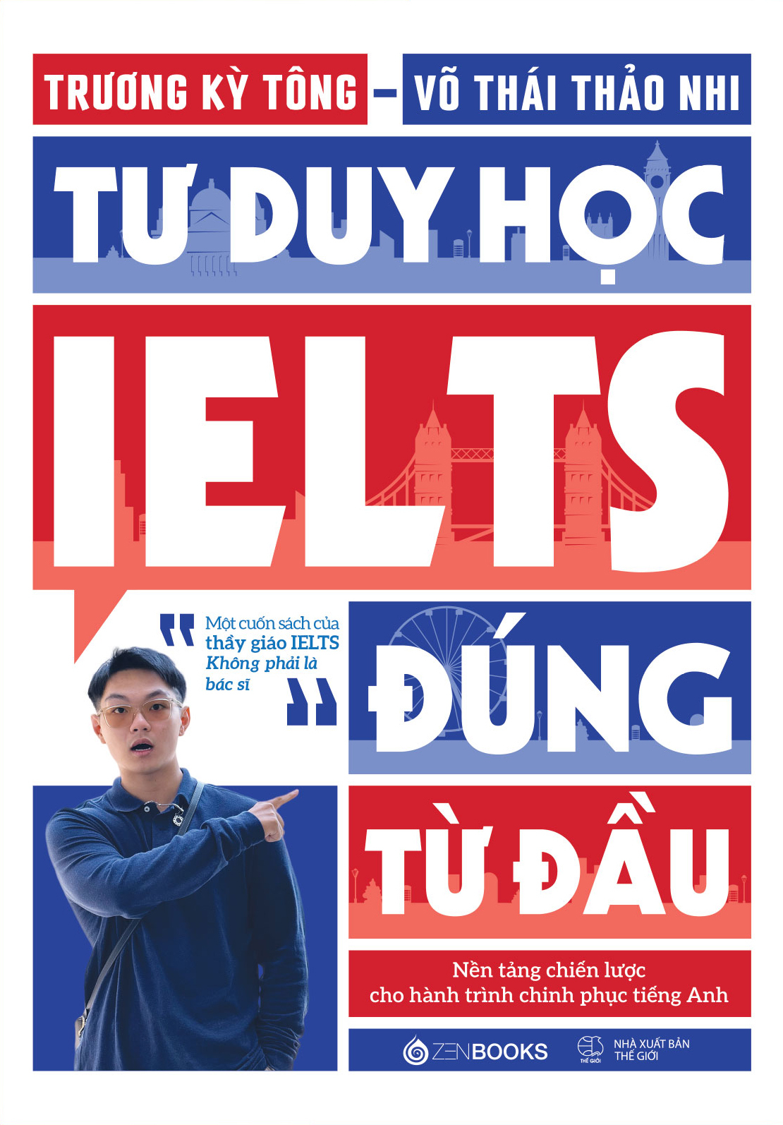 Tư Duy Học IELTS Đúng Từ Đầu - Nền Tảng Chiến Lược Cho Hành Trình Chinh Phục Tiếng Anh - Ảnh 2