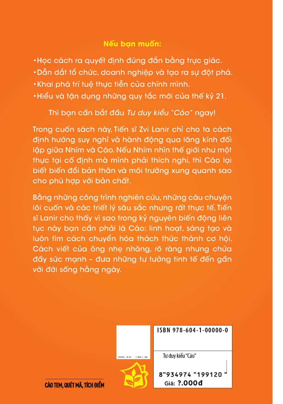 Tư Duy Kiểu “Cáo” - Ra Quyết Định Bằng Trí Tuệ Thực Tiễn - Ảnh 14