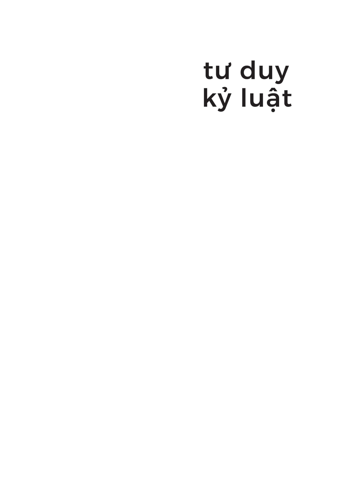 Tư Duy Kỷ Luật - Ảnh 5