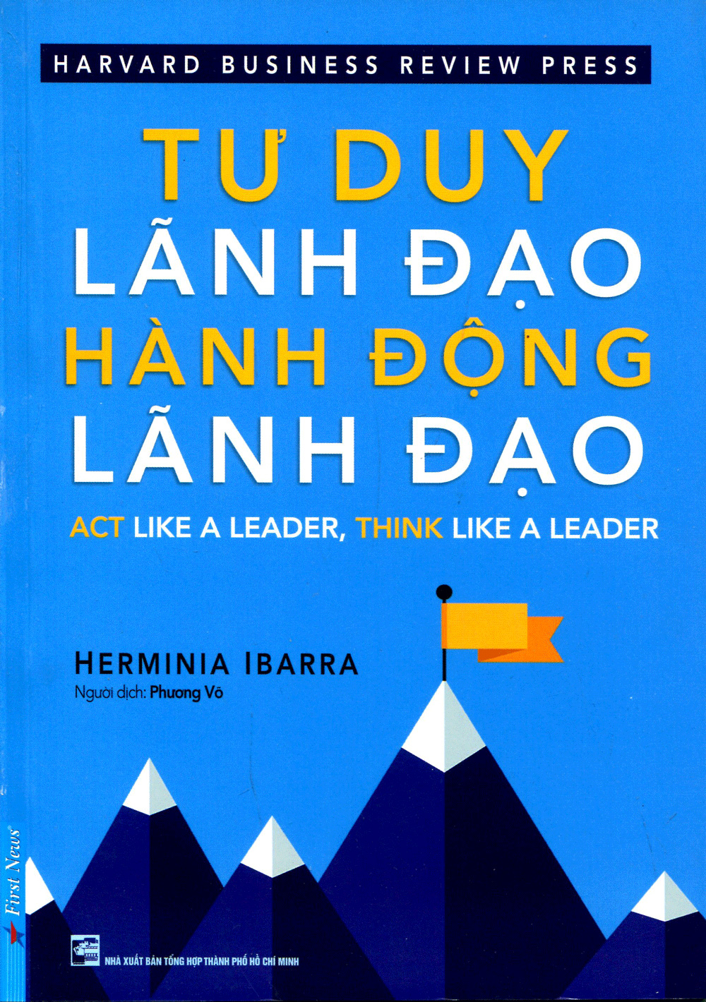 tư duy lãnh đạo - hành động lãnh đạo (tái bản 2021) - Ảnh 2