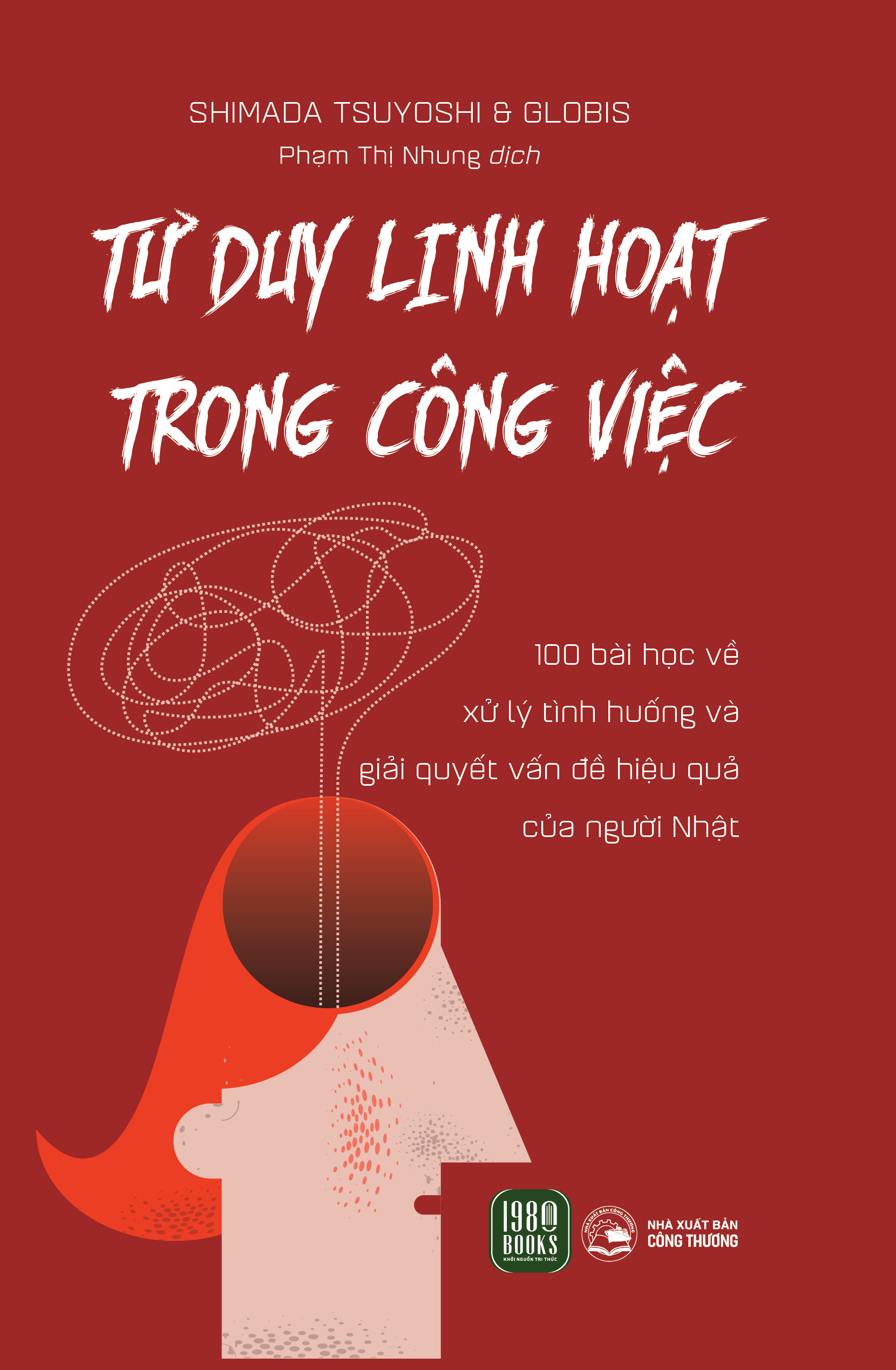 tư duy linh hoạt trong công việc - Ảnh 2