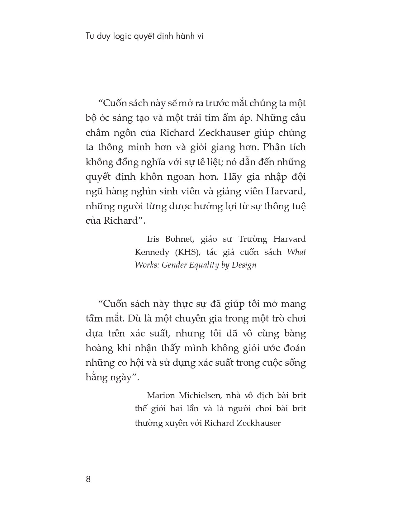 tư duy logic quyết định hành vi - Ảnh 8