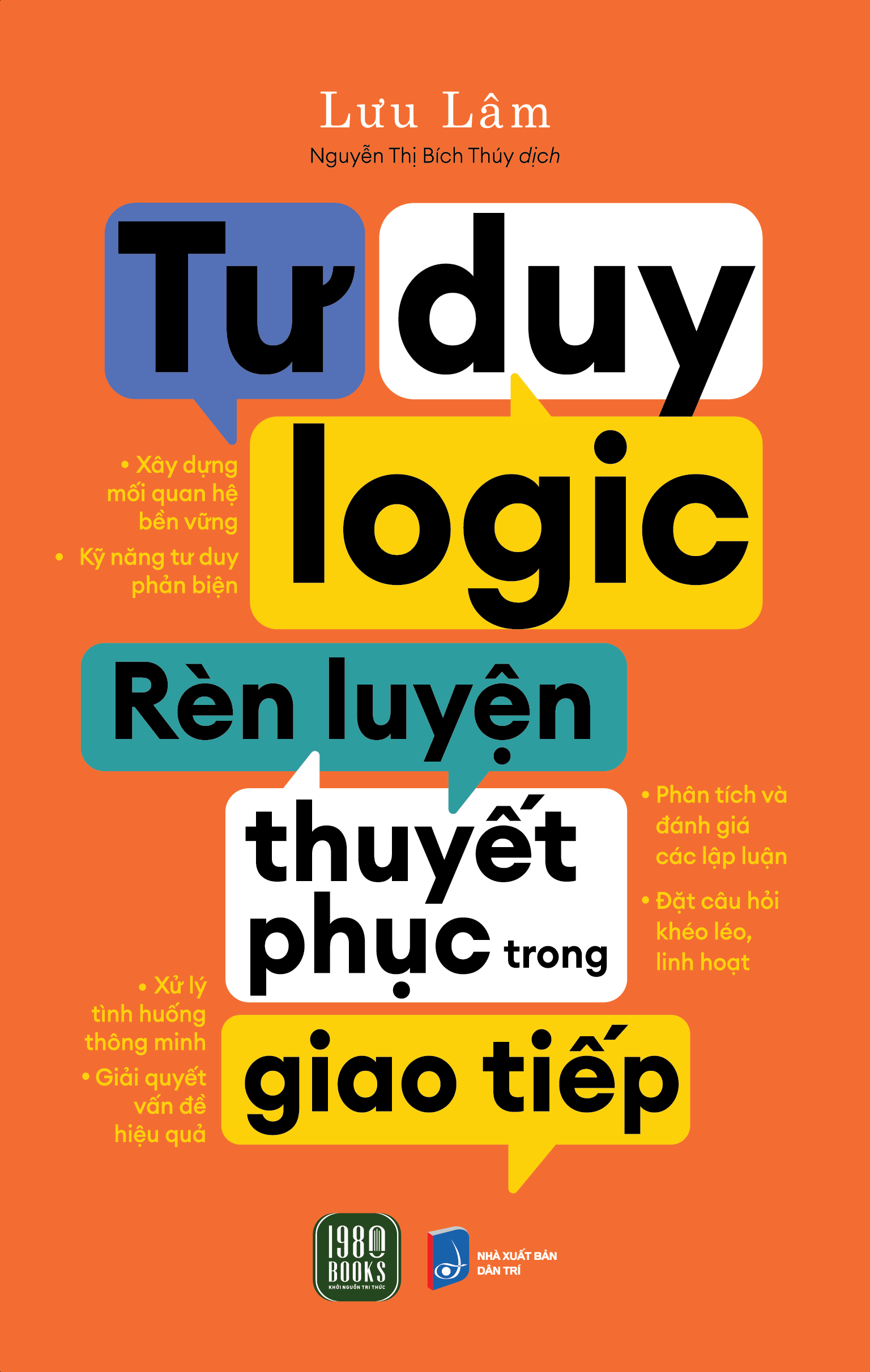tư duy logic rèn luyện thuyết phục trong giao tiếp - Ảnh 2
