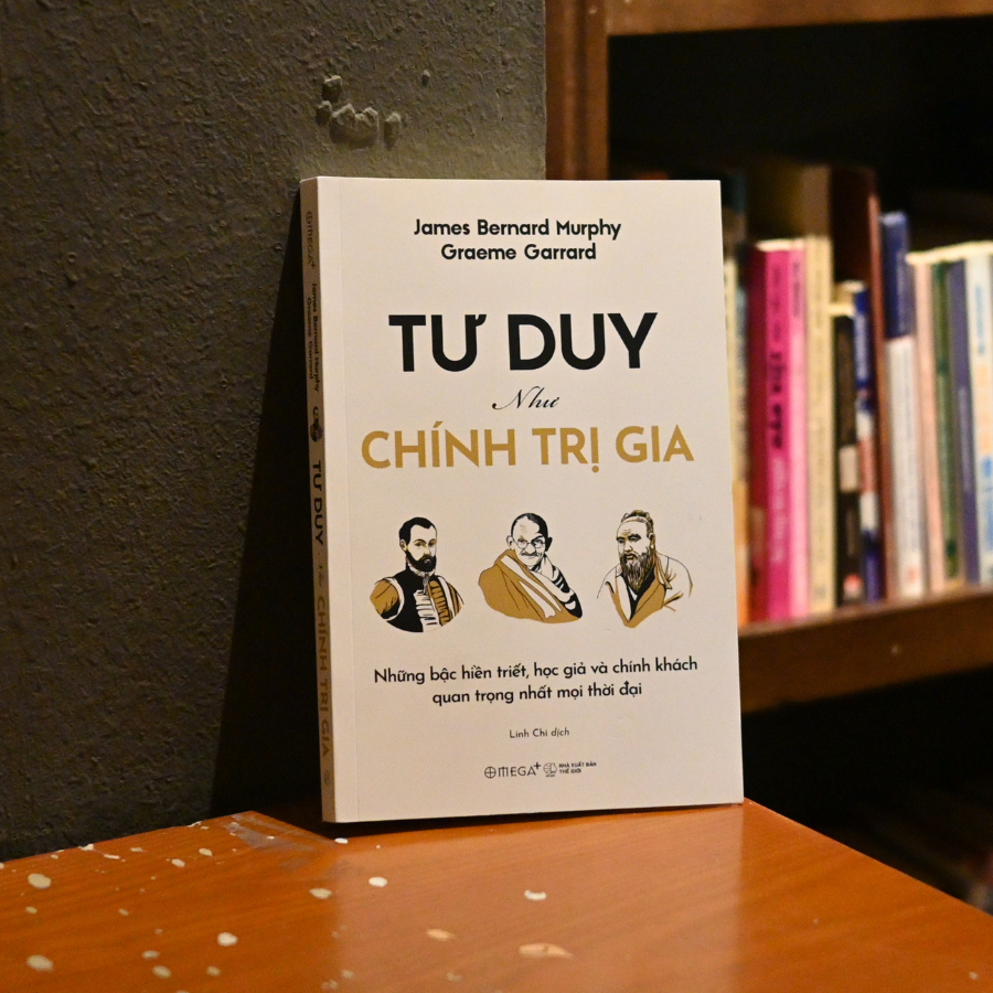 tư duy như chính trị gia - Ảnh 4