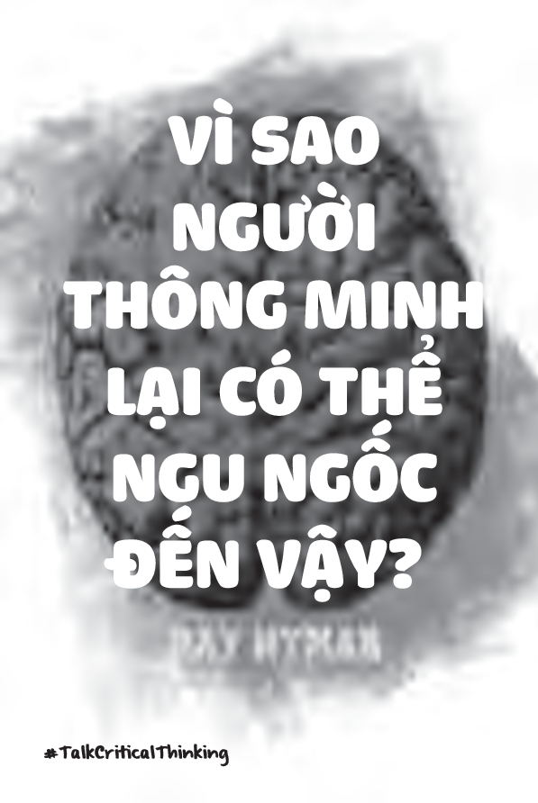 tư duy phản biện - để không bị thao túng tâm lý - Ảnh 4