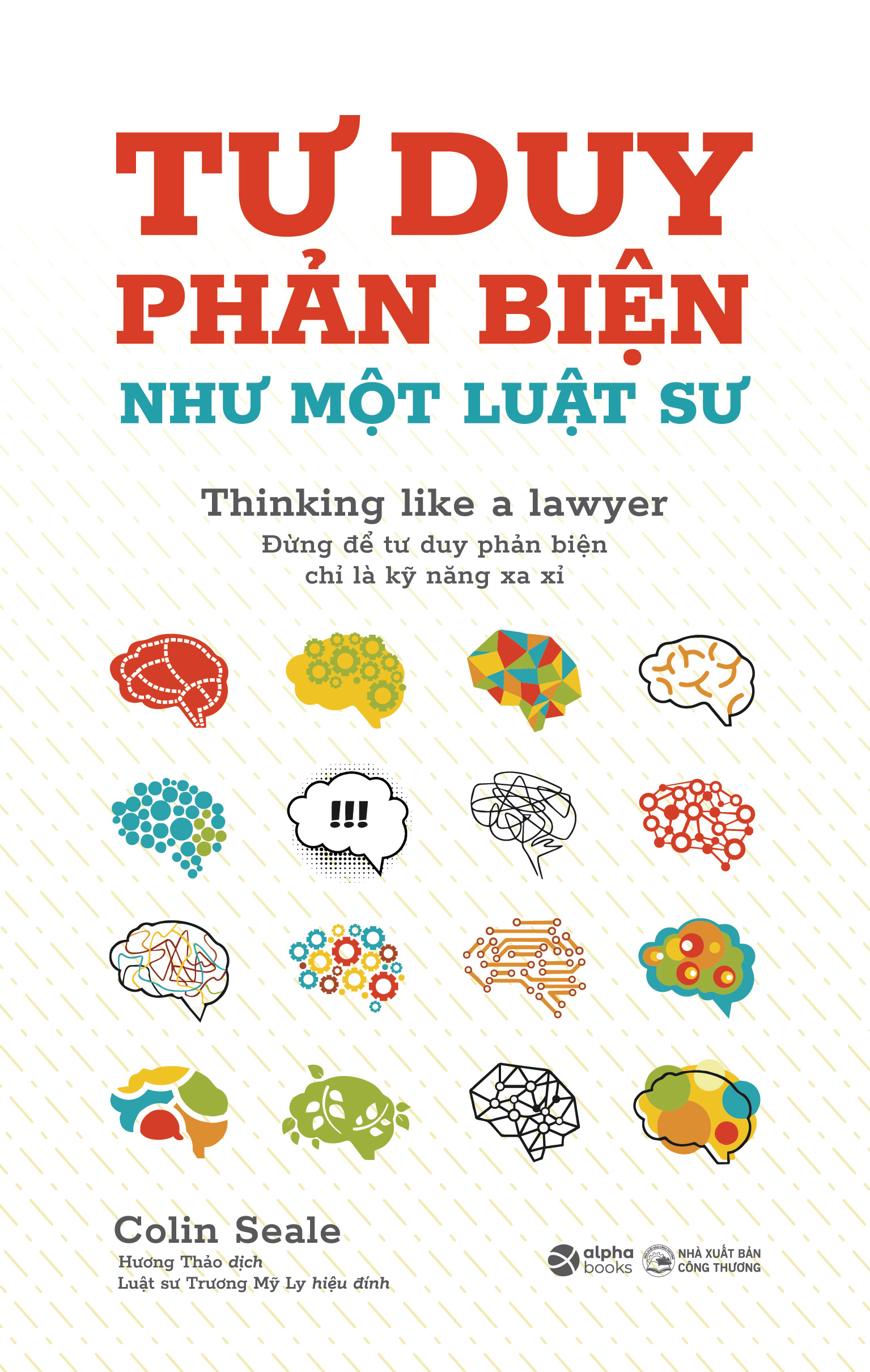 tư duy phản biện như một luật sư - thinking like a lawyer - Ảnh 2