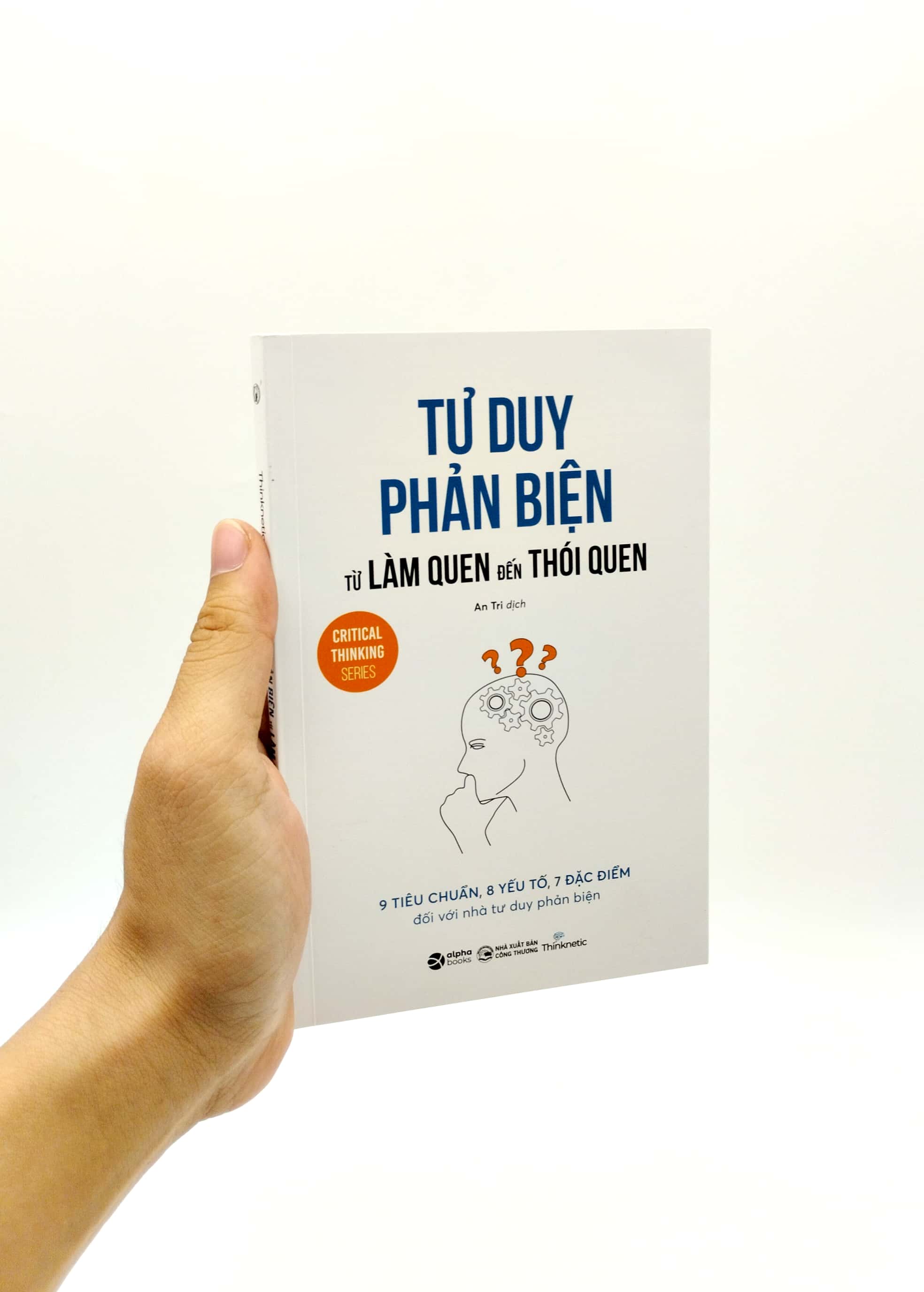 tư duy phản biện từ làm quen đến thói quen - Ảnh 7