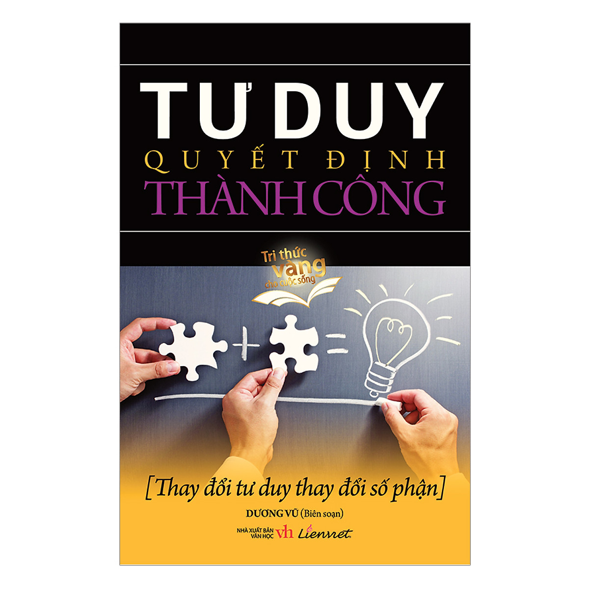 tư duy quyết định thành công - Ảnh 2