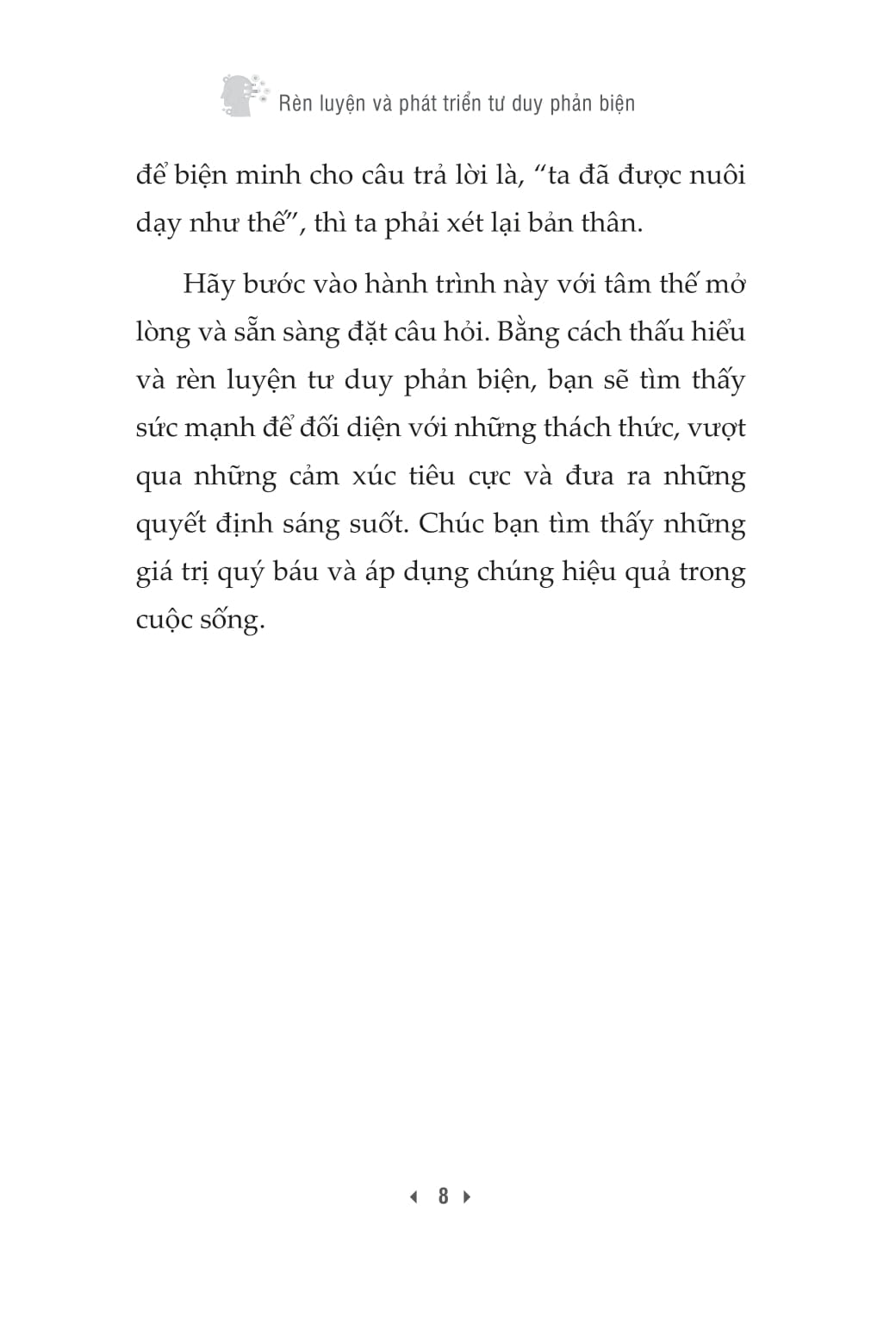 Tư Duy Thực Chiến - Rèn Luyện Và Phát Triển Tư Duy Phản Biện - Ảnh 6